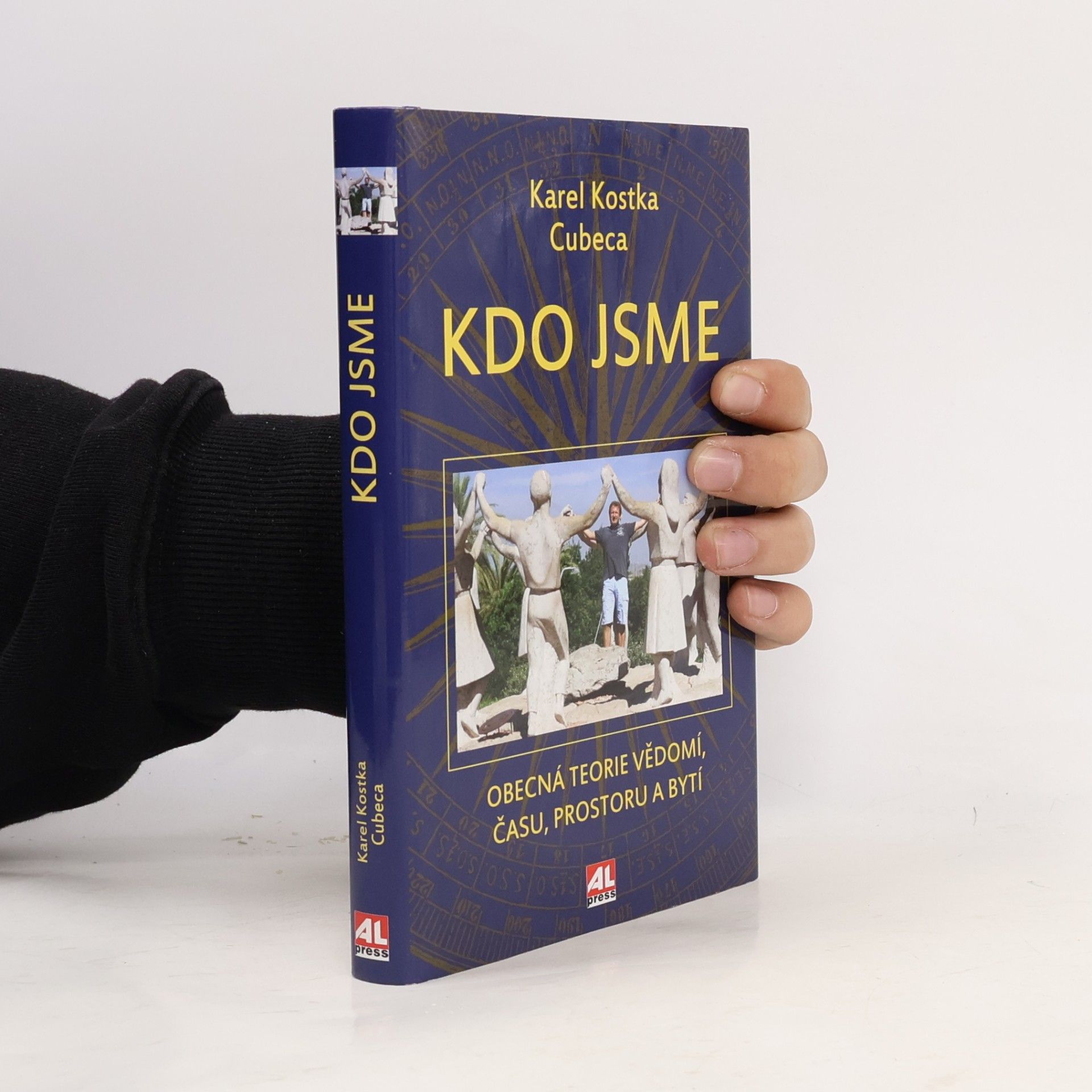 Karel Cubeca Kdo jsme. Obecná teorie vědomí, času, prostoru a bytí