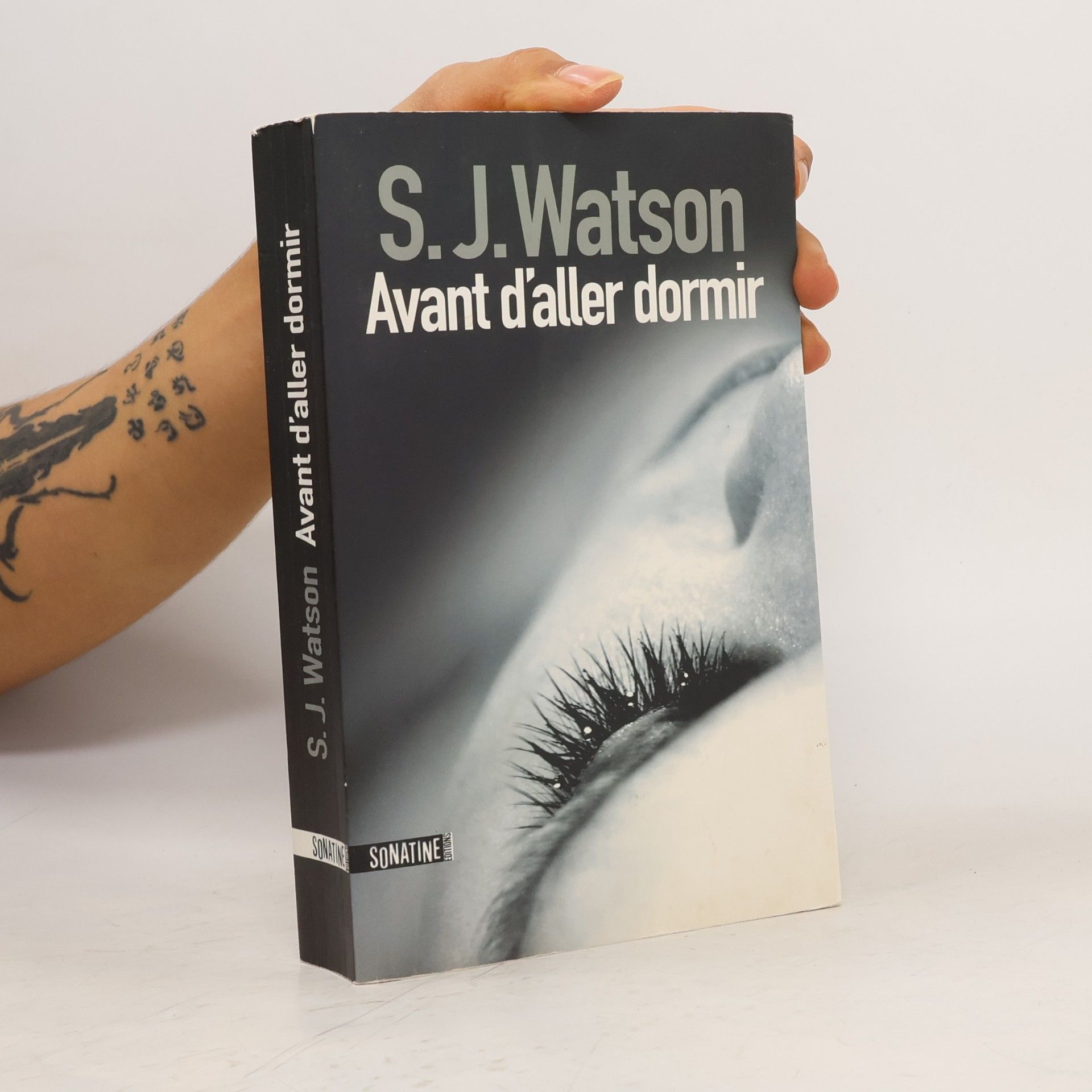 S. J. Watson Avant d'aller dormir