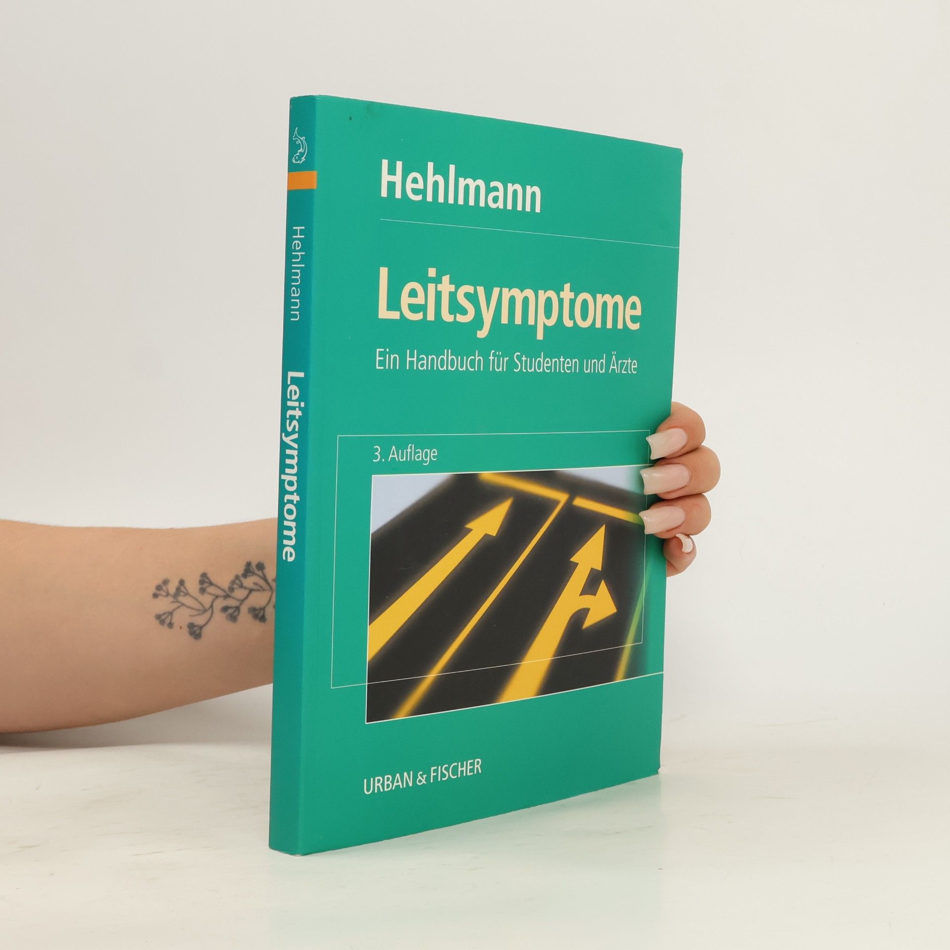 Annemarie Hehlmann Leitsymptome - 3. Auflage