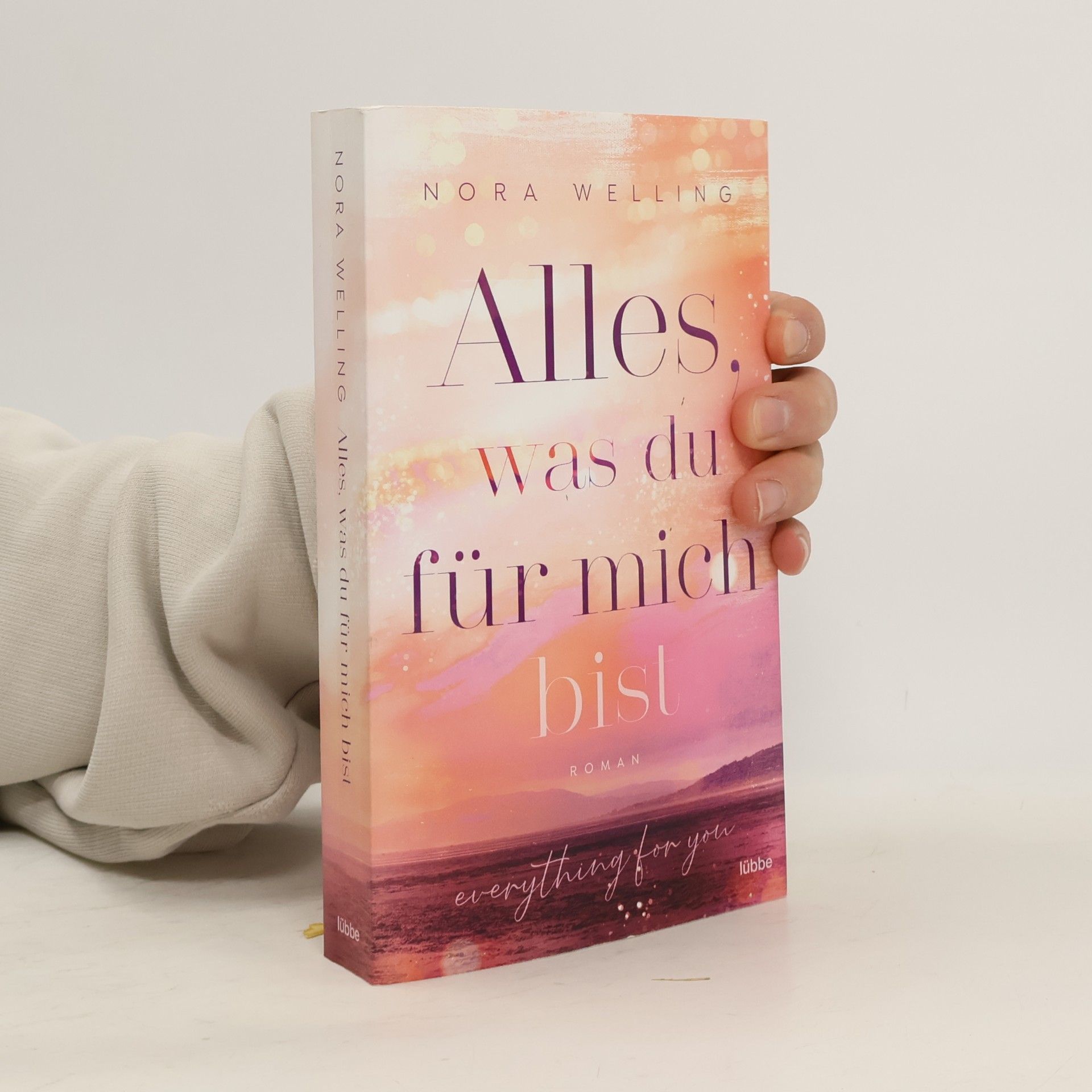 Nora Welling Alles, was du für mich bist