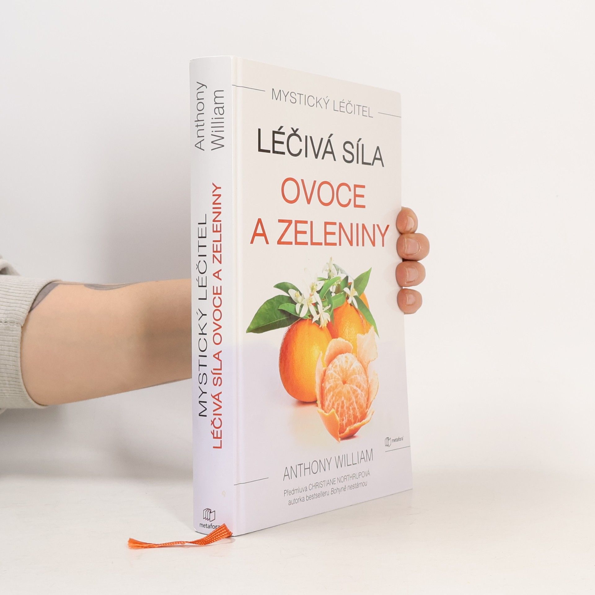 Anthony William Léčivá síla ovoce a zeleniny
