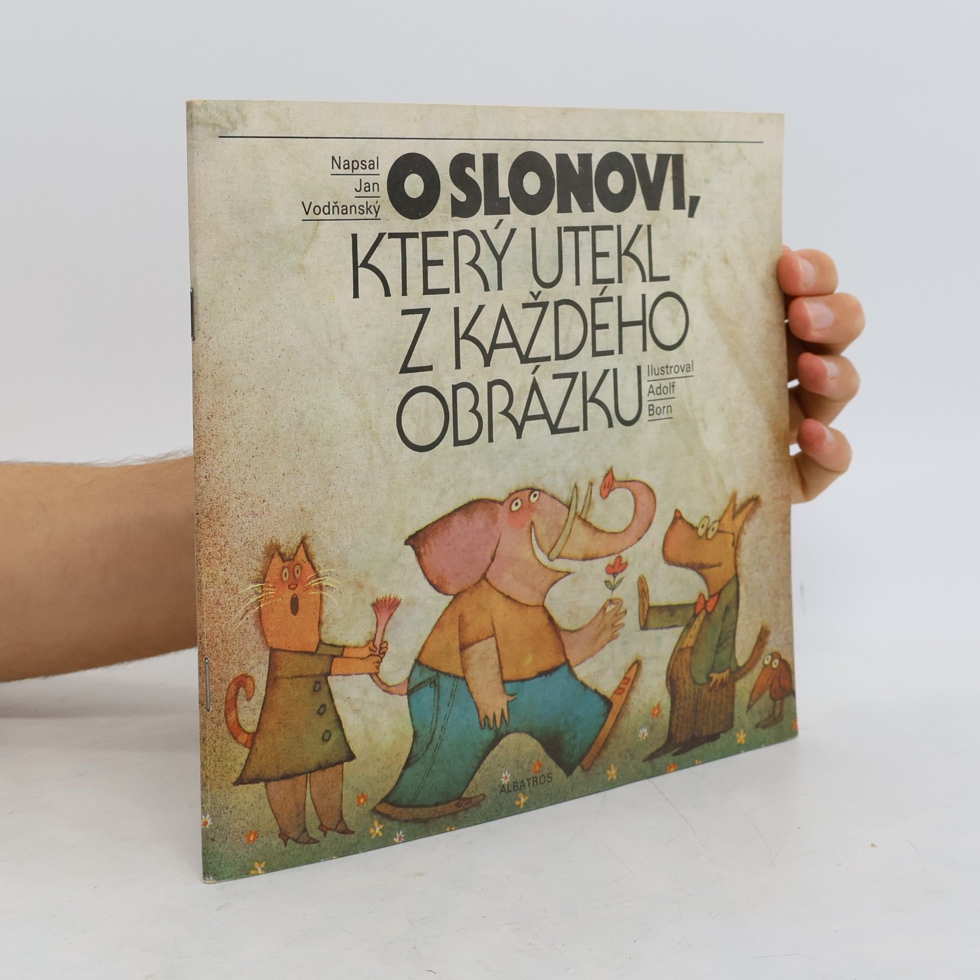 Adolf Born O slonovi, který utekl z každého obrázku