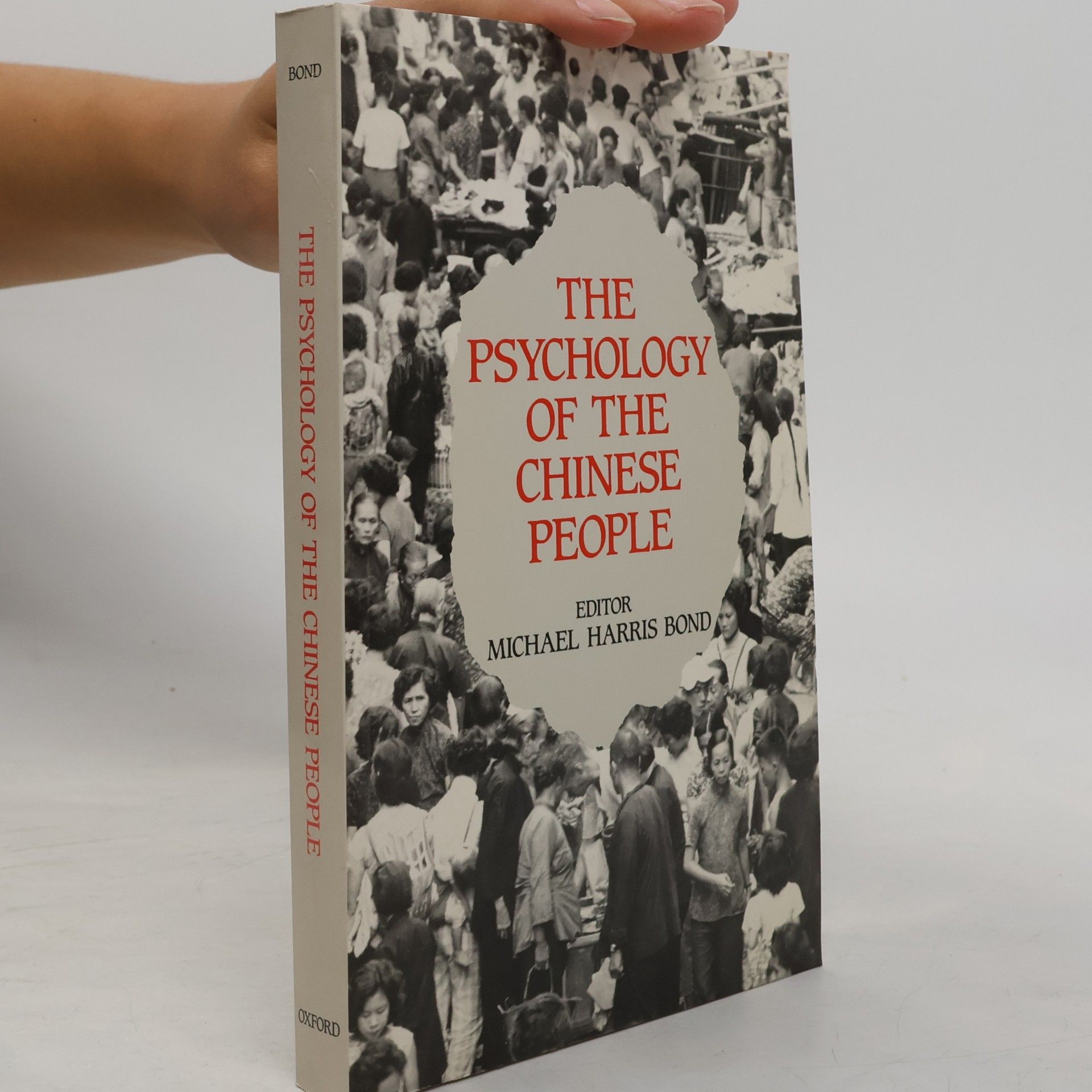 Michael Harris Bond The Psychology of the Chinese People