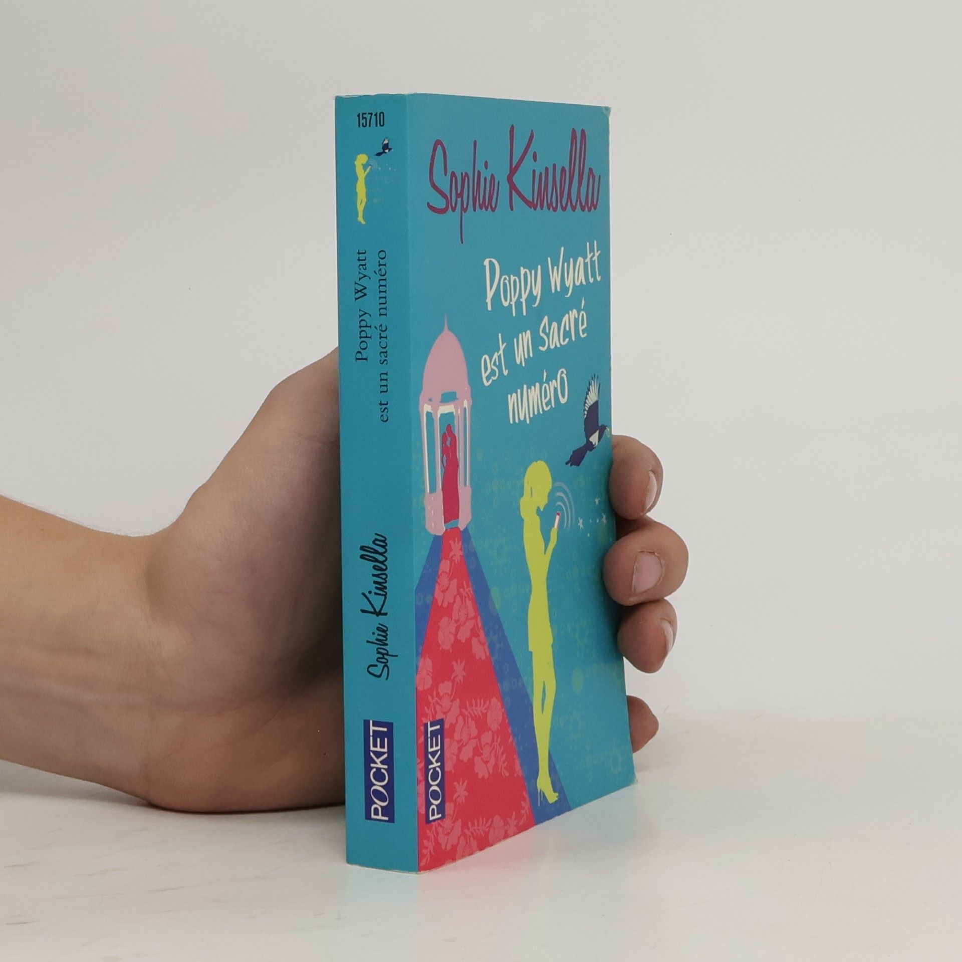 Sophie Kinsella Poppy Wyatt est un sacré numéro