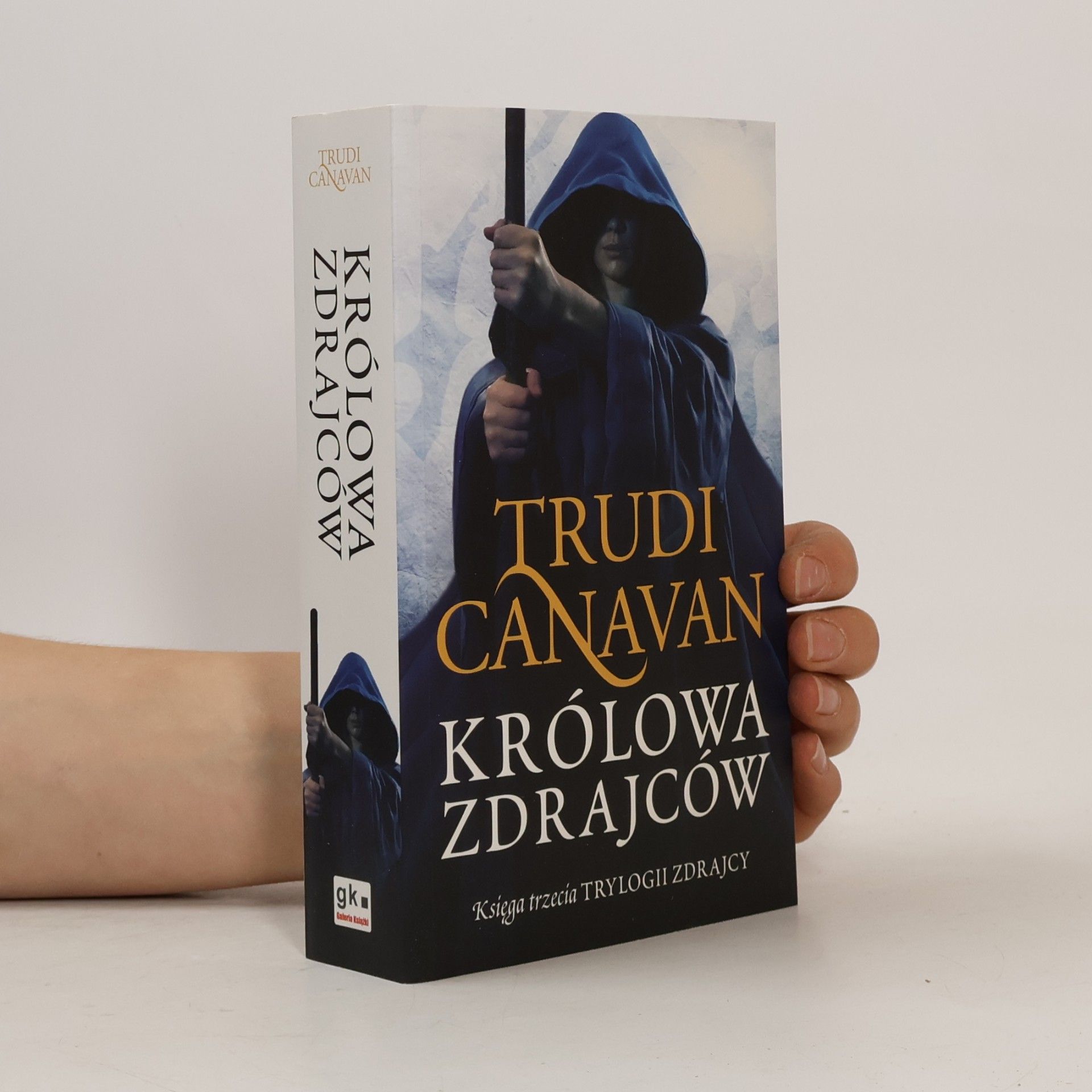 Trudi Canavan Trylogia Zdrajcy 3. Królowa zdrajców