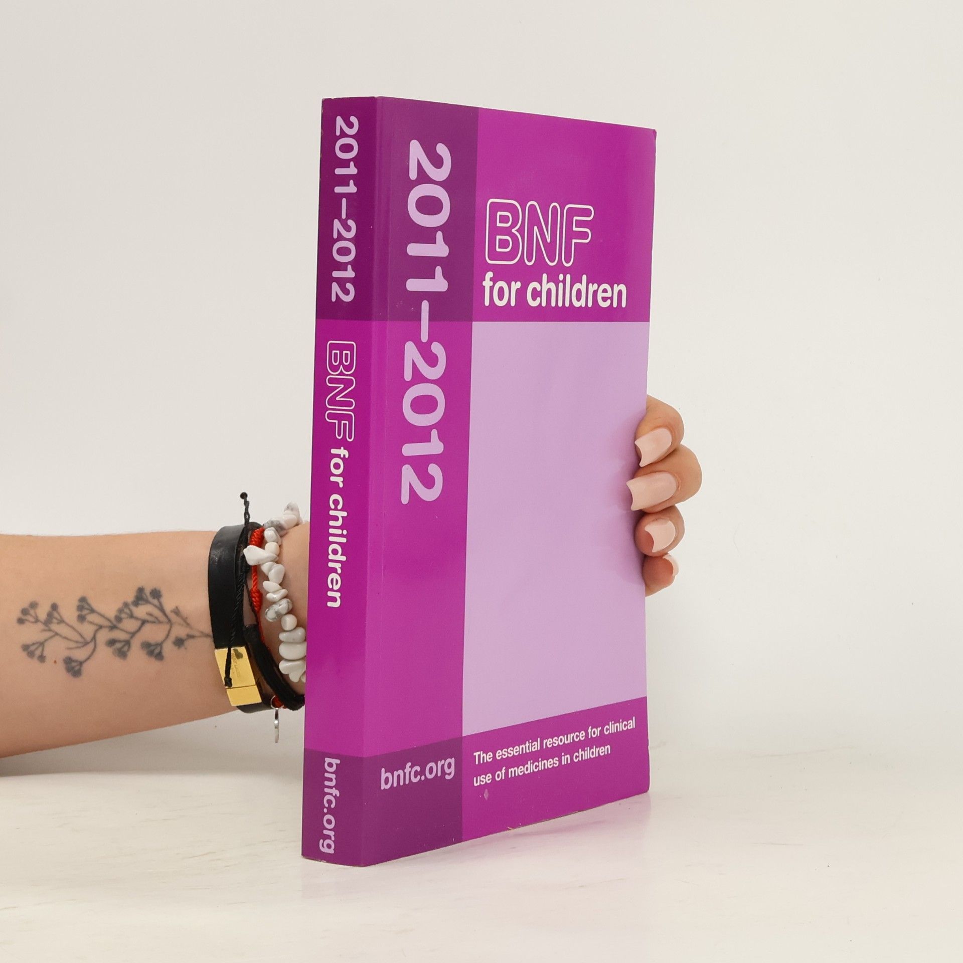 Royal Pharmaceutical Society of Great Britain BNF for Children 2011-2012