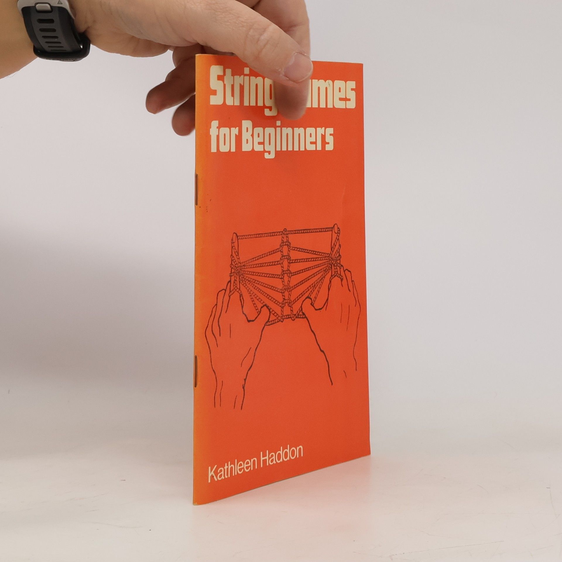 Kathleen Haddon String Games For Beginners