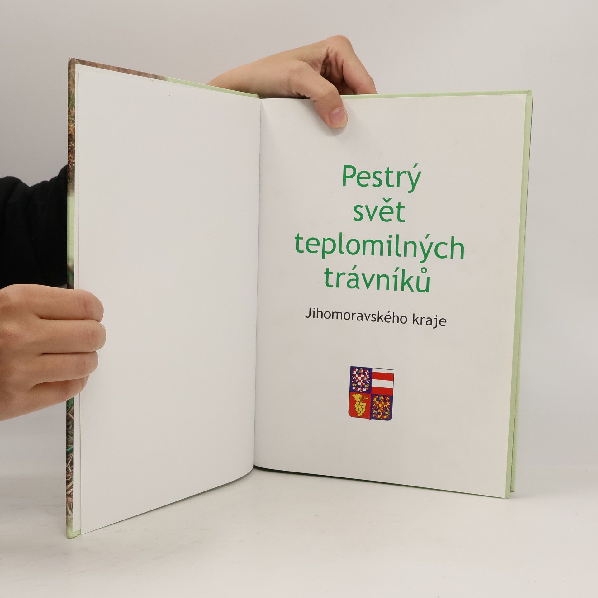 Josef Martiško Pestrý svět teplomilných trávníků Jihomoravského kraje