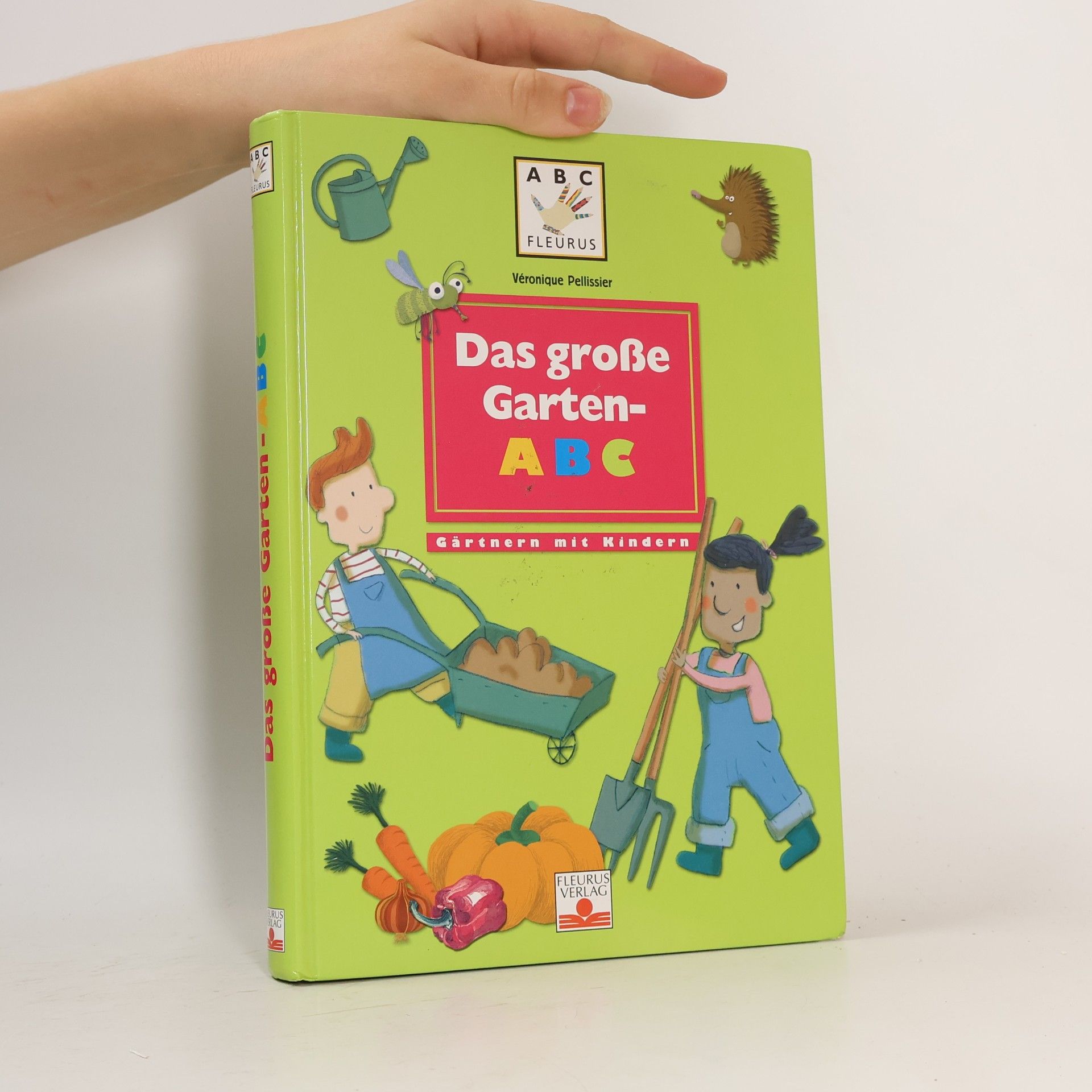 Ve ronique Pe lissier Das große Garten-ABC