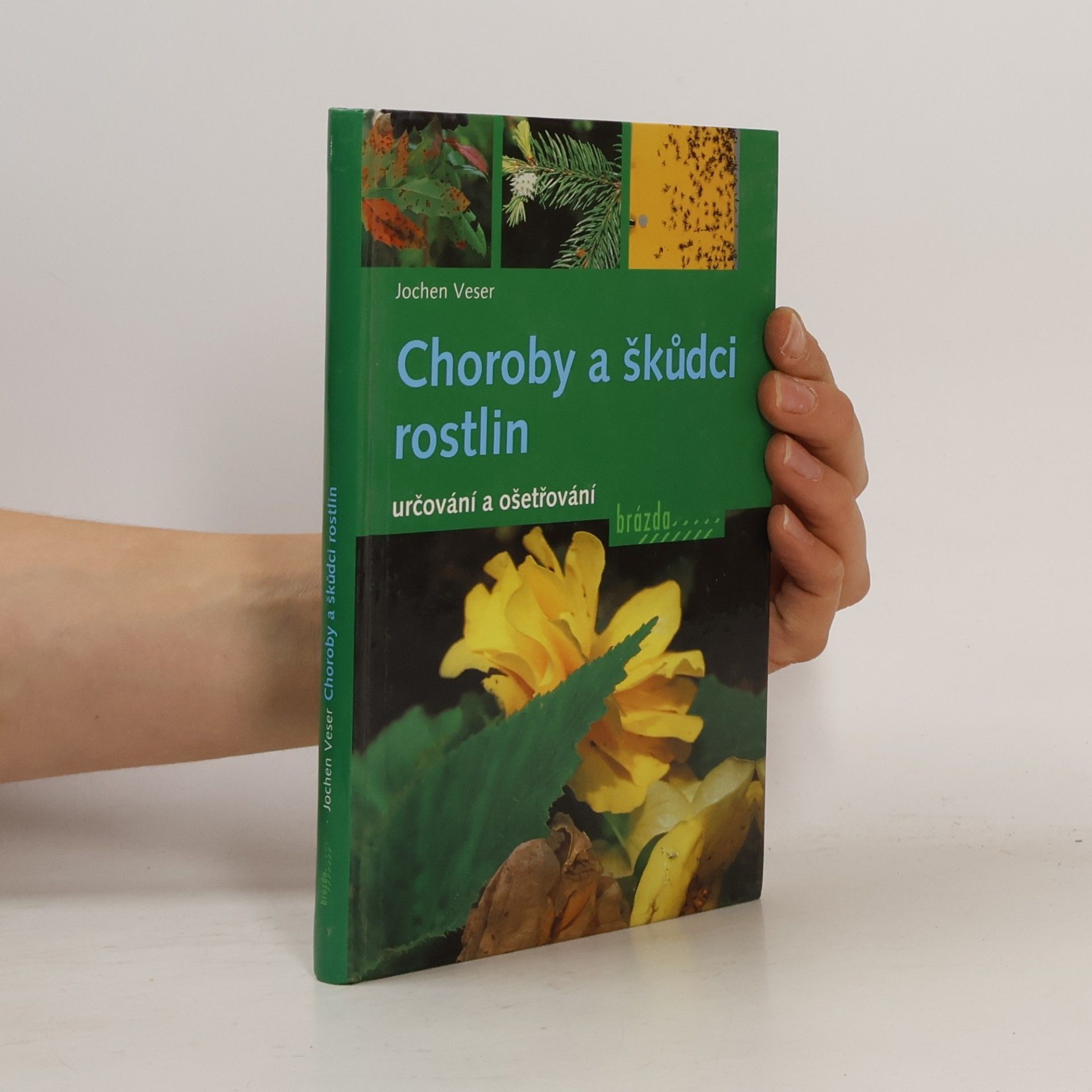 Jochen Veser Choroby a škůdci rostlin