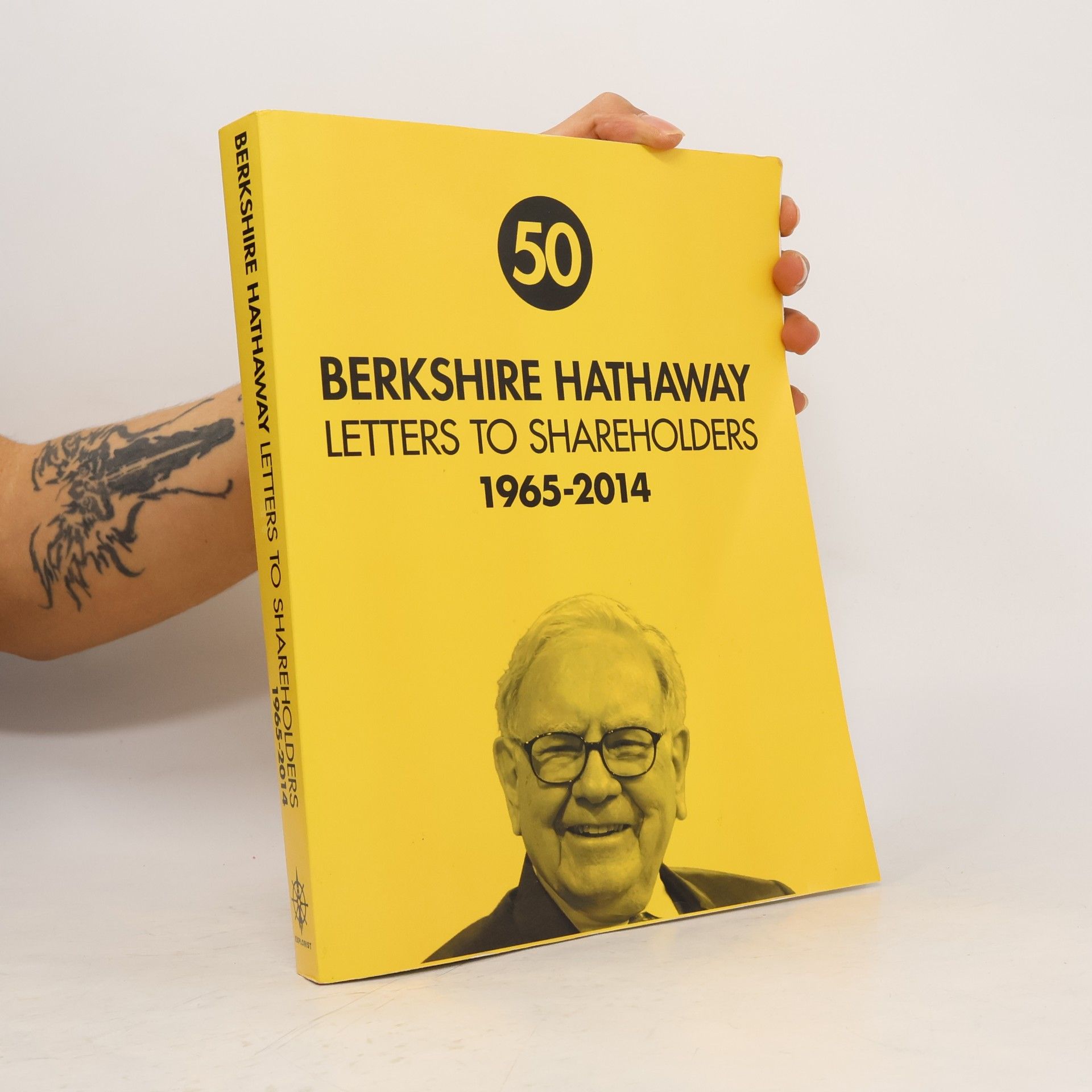 Warren Buffett 50 Berkshire Hathaway Letters to Shareholders 1965-2014