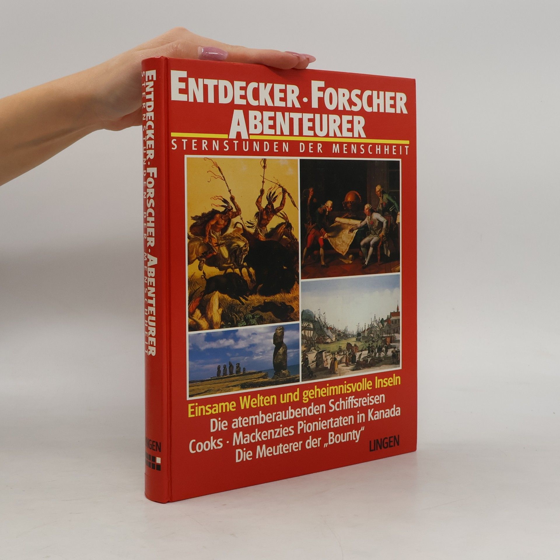 Kolektív autorov Entdecker-Forscher Abenteurer. Sternstunden der Menschheit