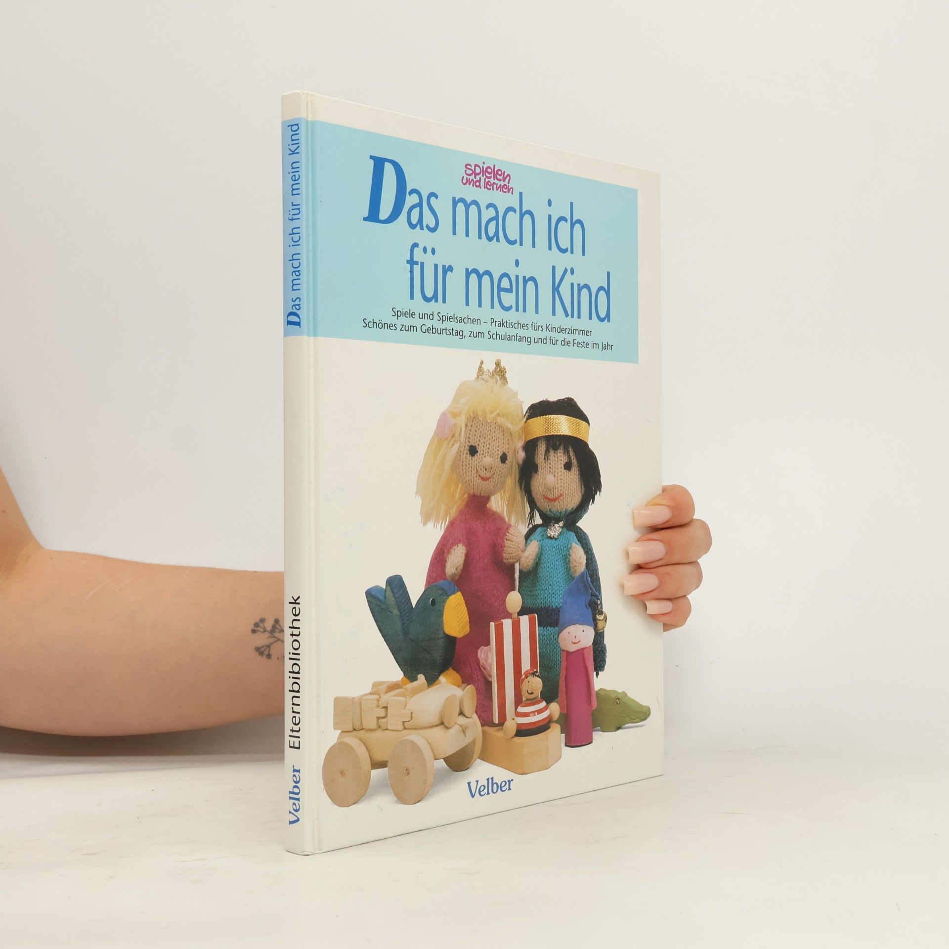 Various authors Das mach ich für mein Kind