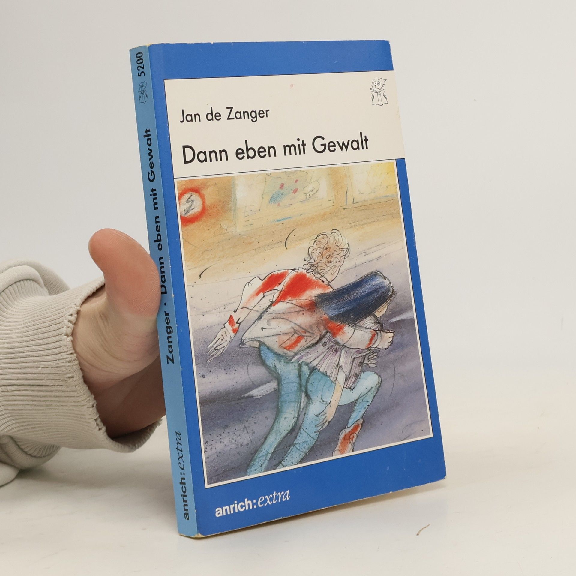 Jan de Zanger Dann eben mit Gewalt
