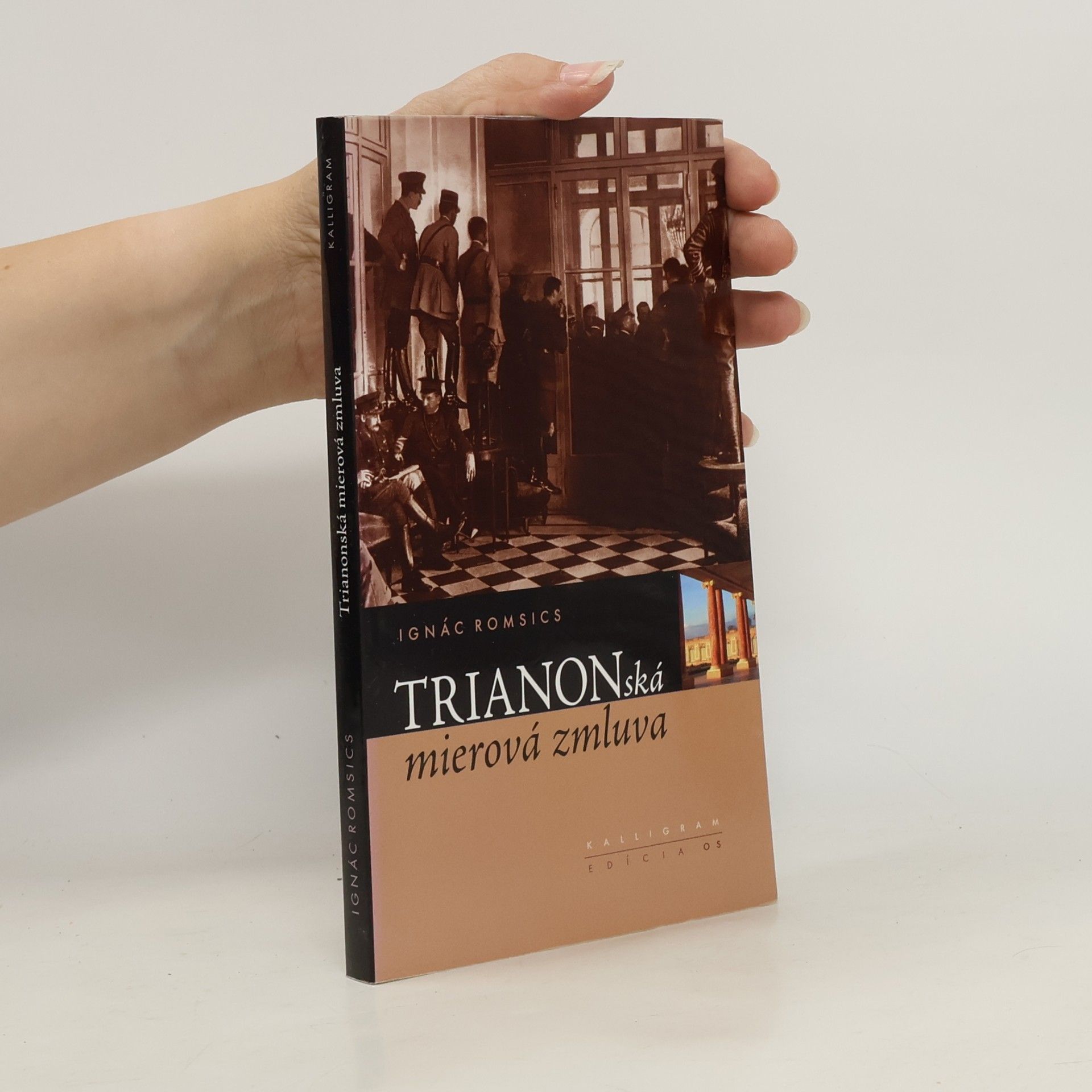 Ignác Romsics Trianonská mierová zmluva