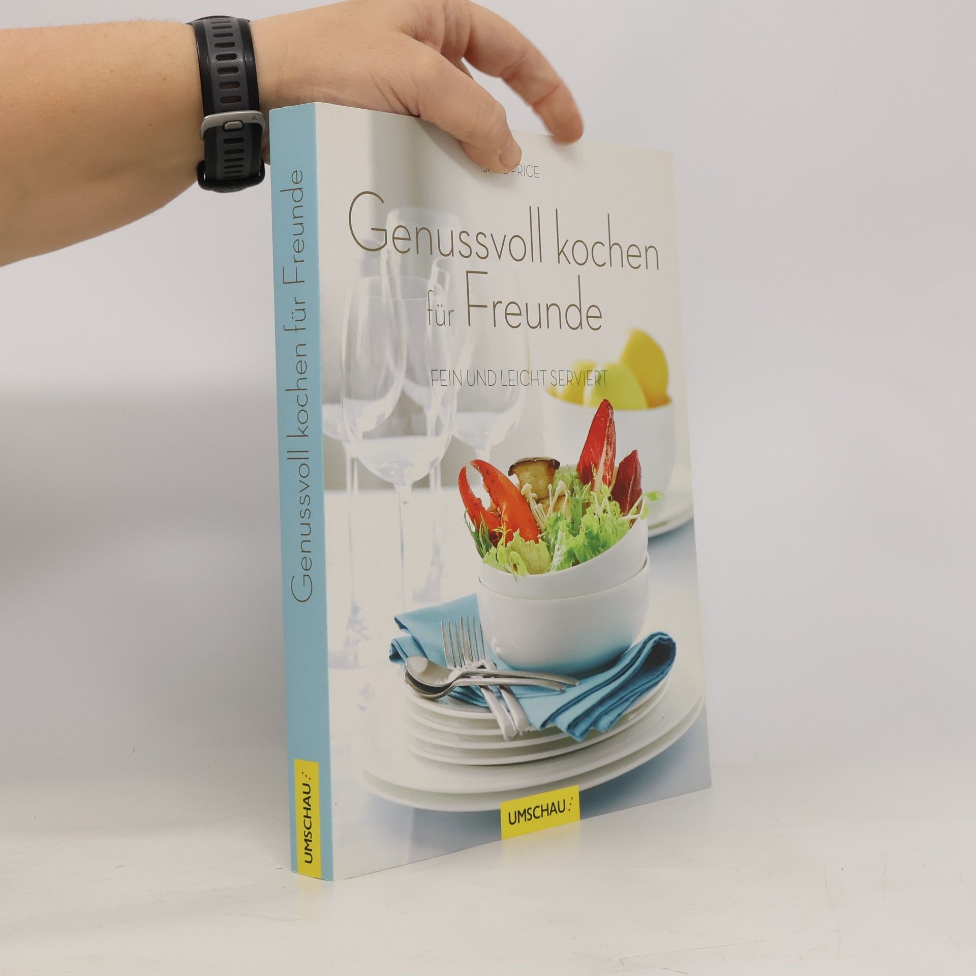Jane Price Genussvoll kochen für Freunde