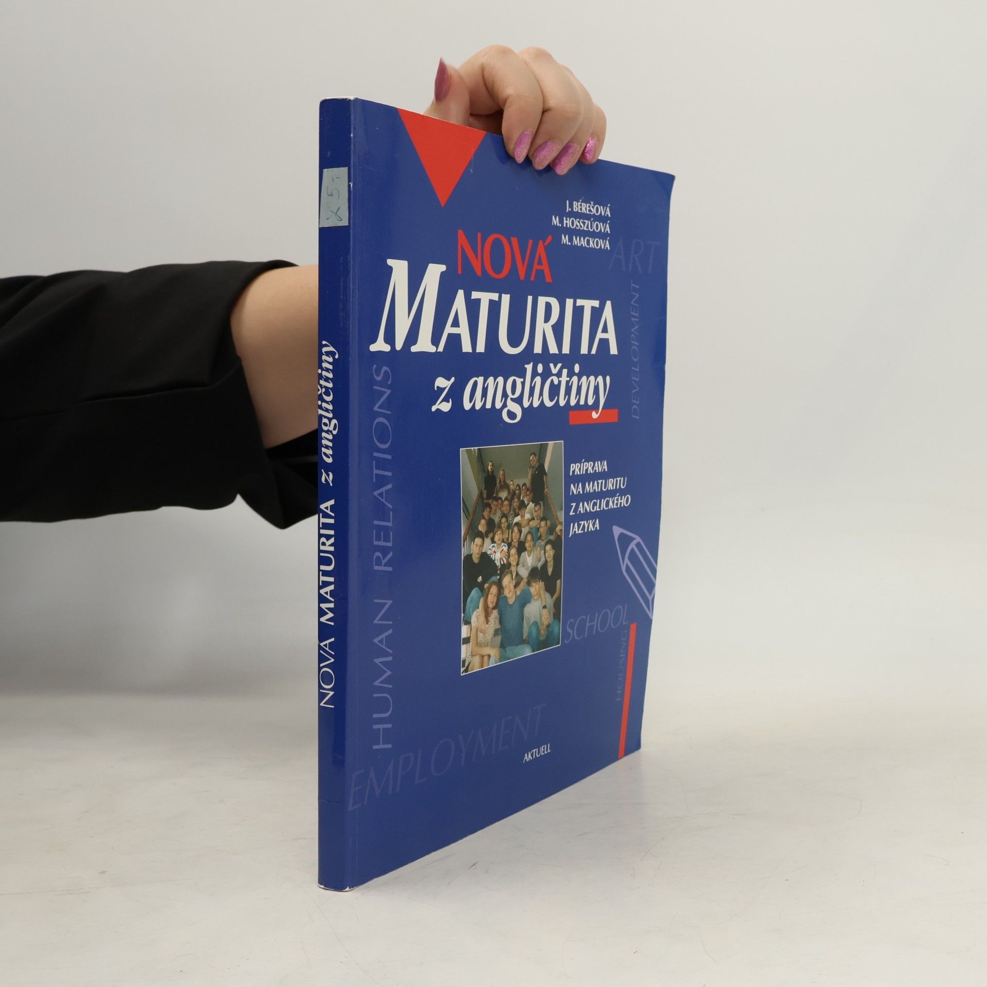 Marta Hosszúová Nová maturita z angličtiny : príprava na maturitu z anglického jazyka