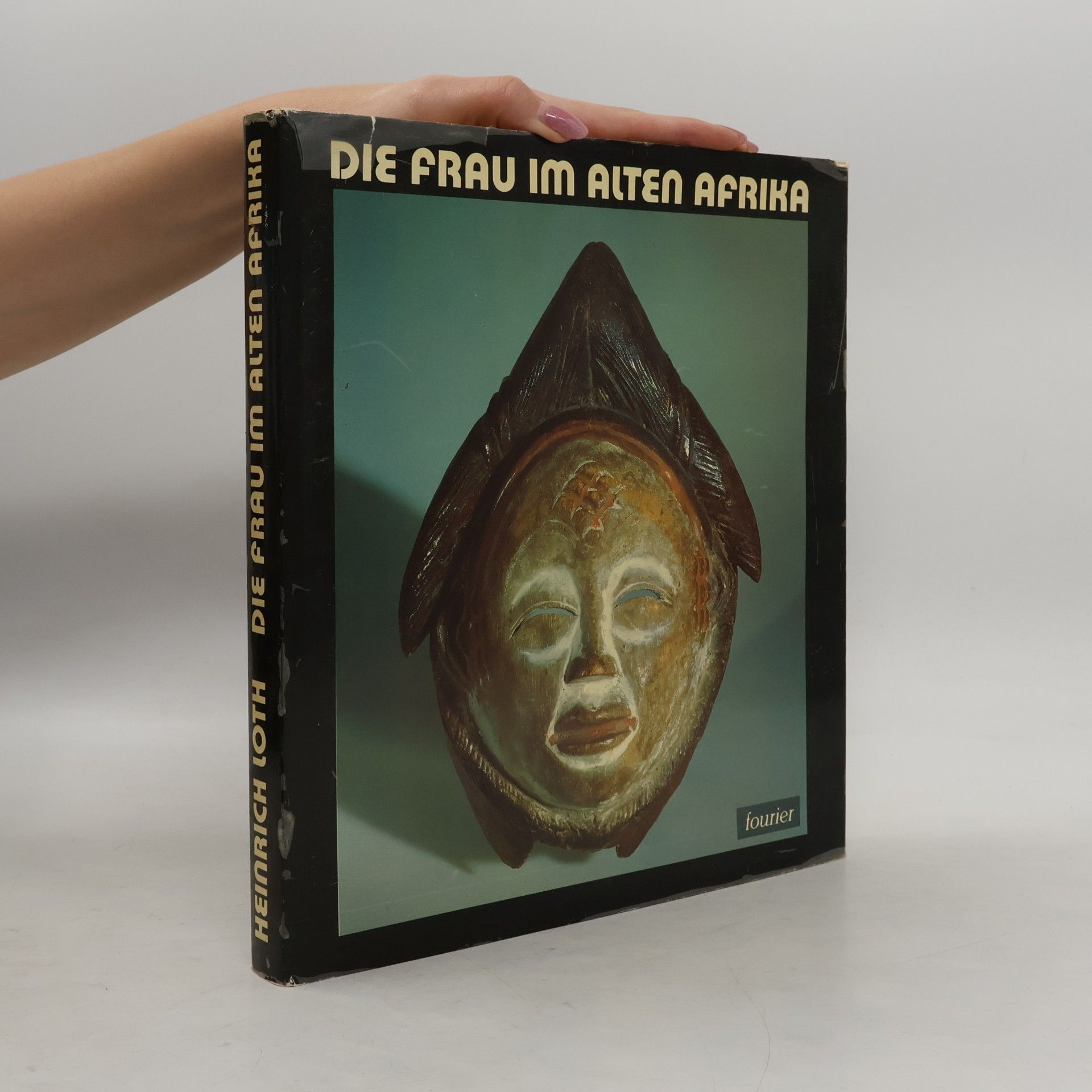 Heinrich Loth Die Frau im alten Afrika
