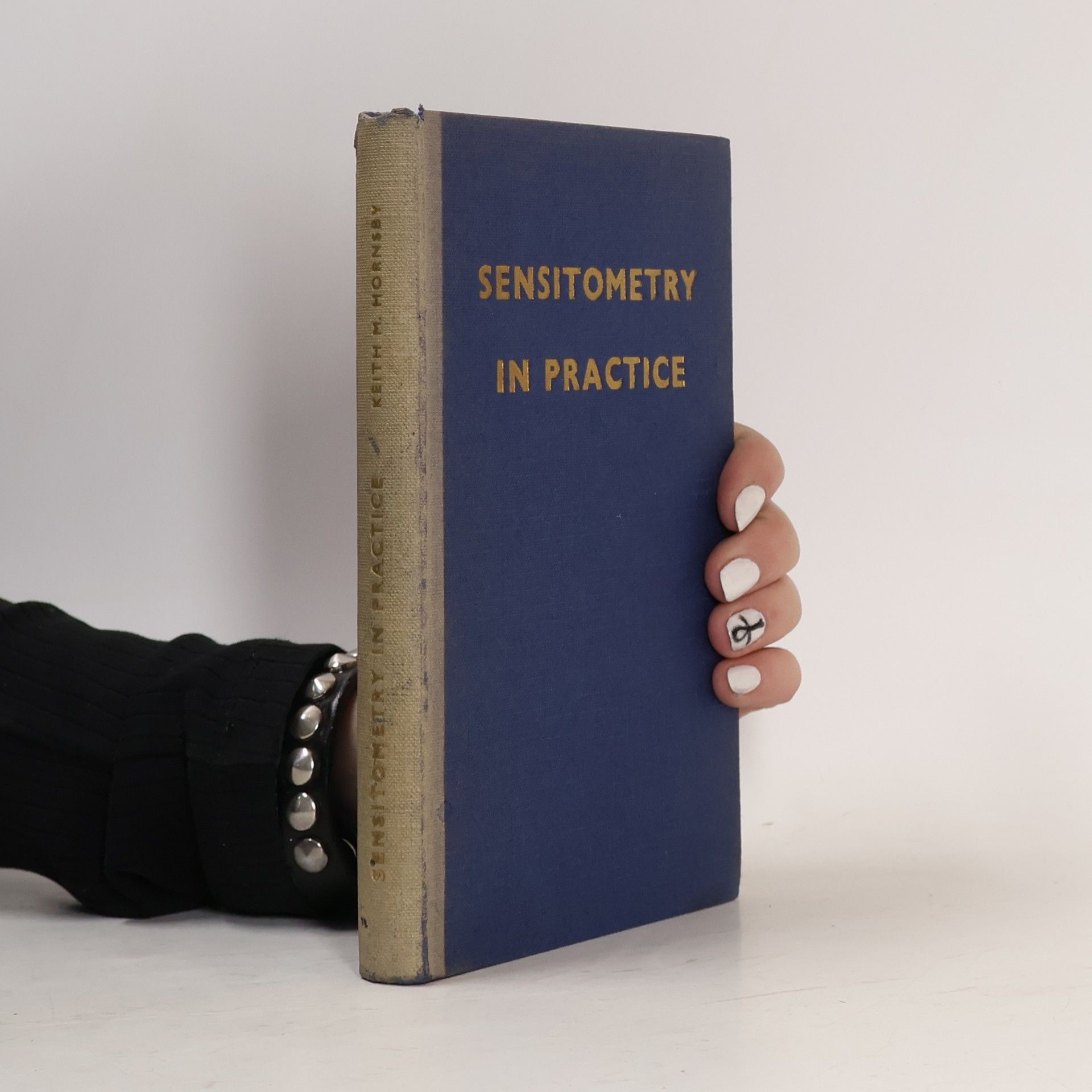 Keith M. Hornsby Sensitometry in Practice