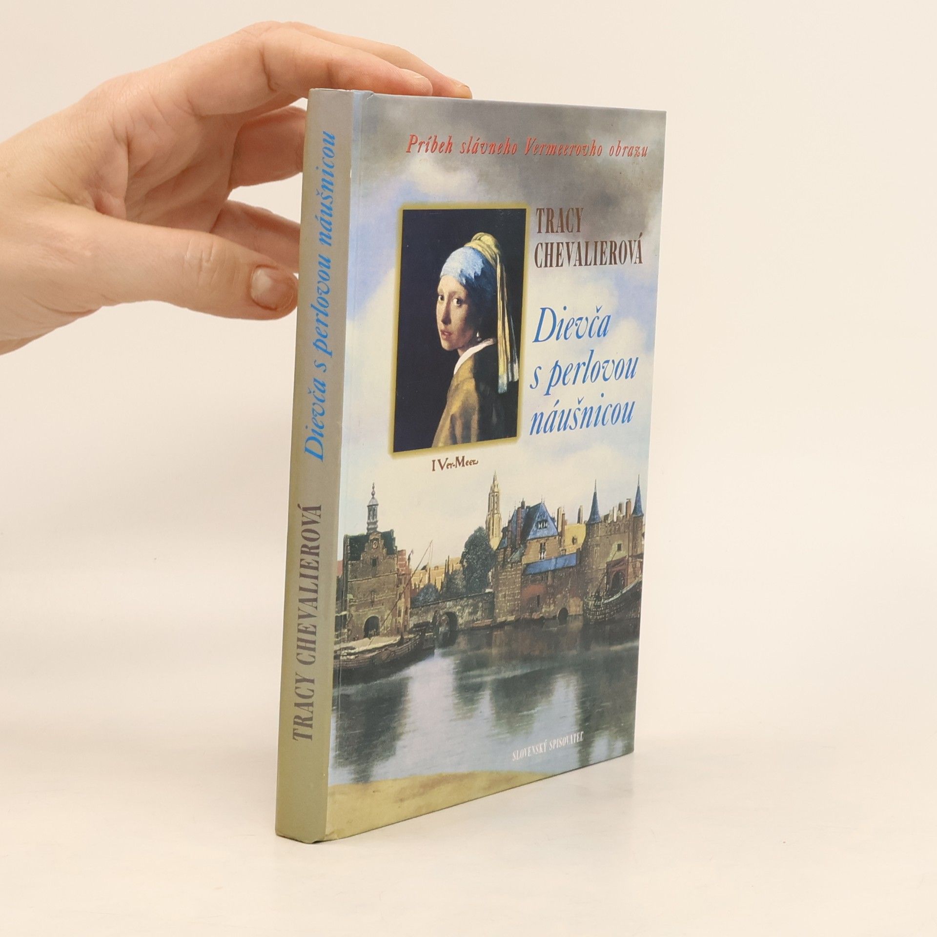 Tracy Chevalier Dievča s perlovou náušnicou