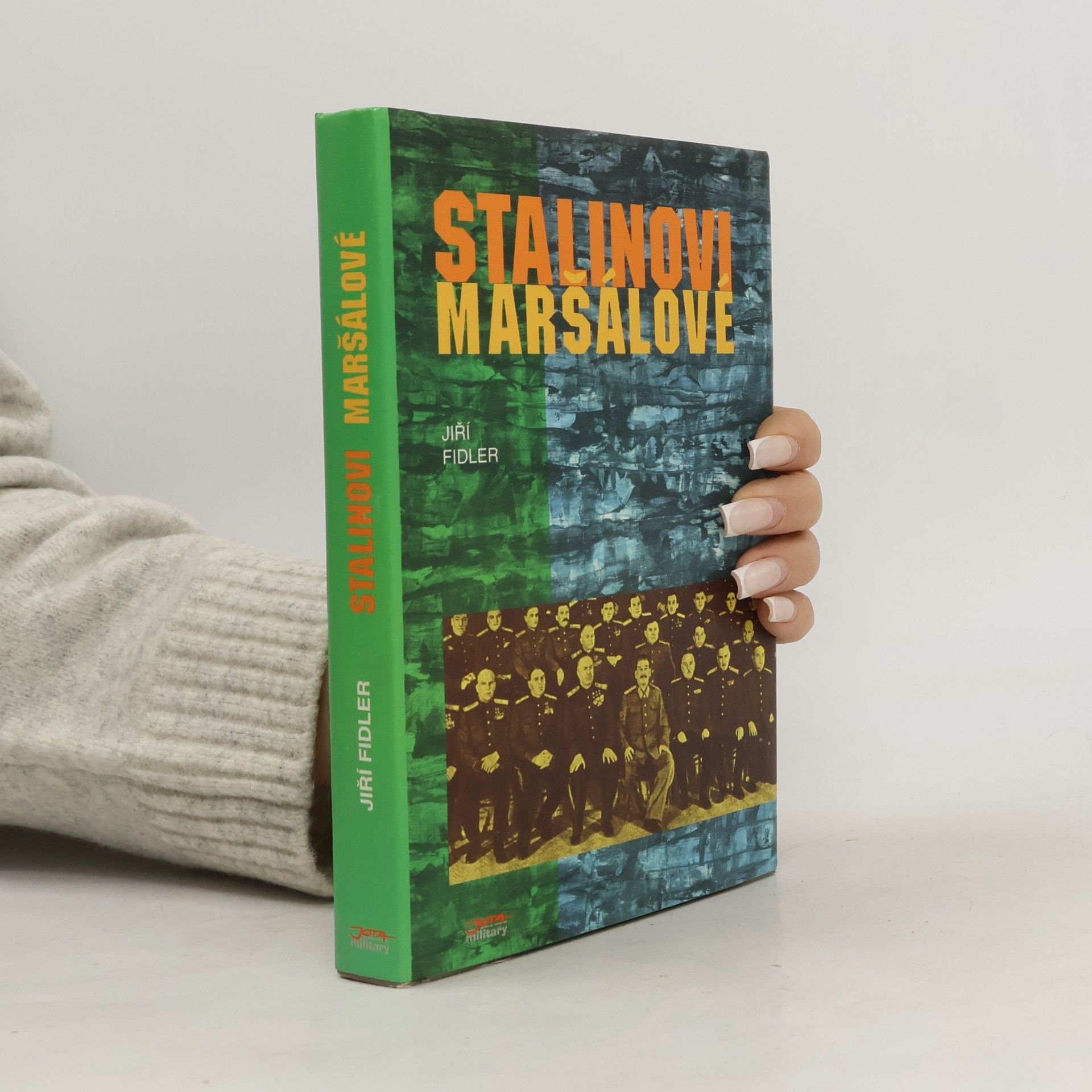 Jiří Fidler Stalinovi maršálové