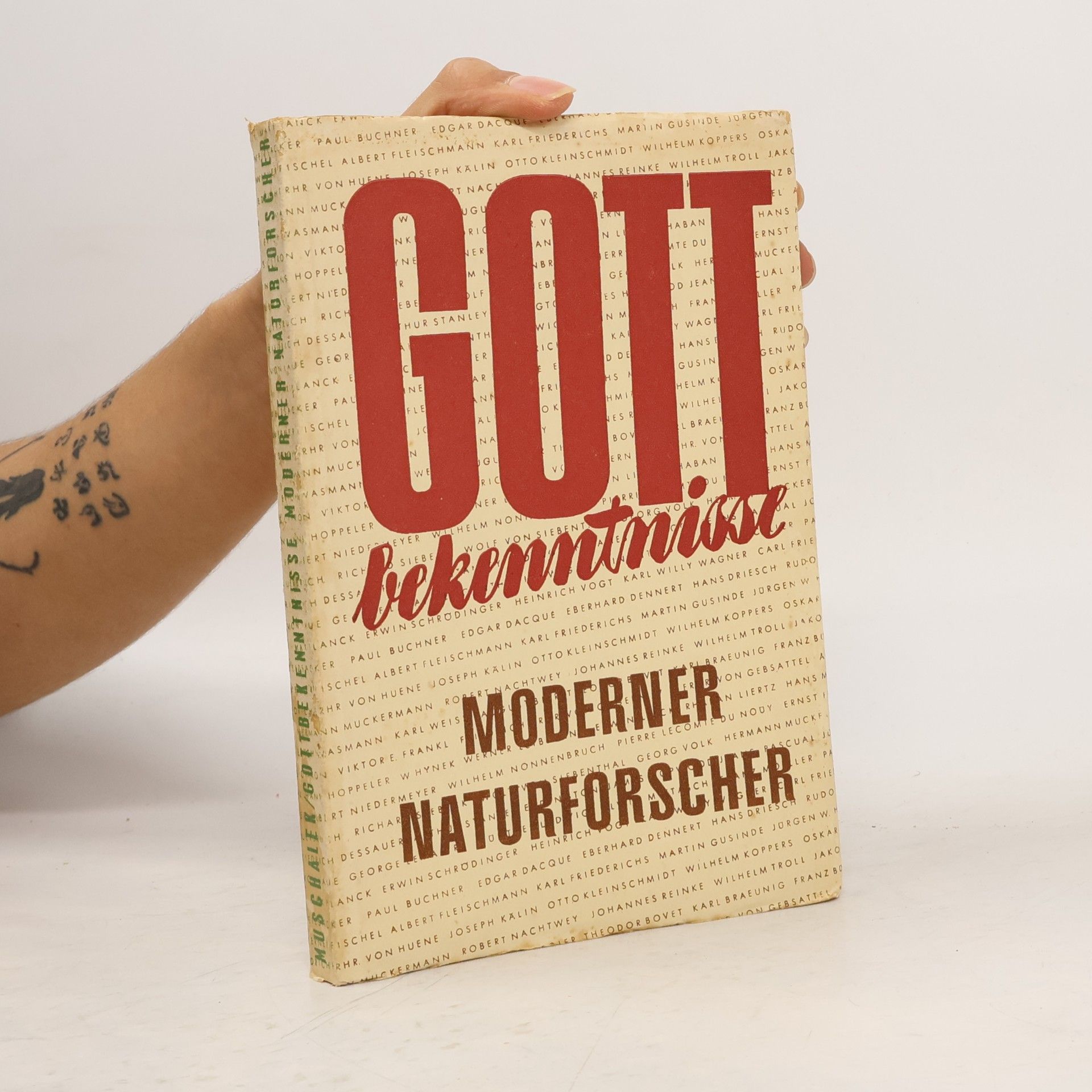 Hubert Muschalek Gottbekenntnisse moderner Naturforscher