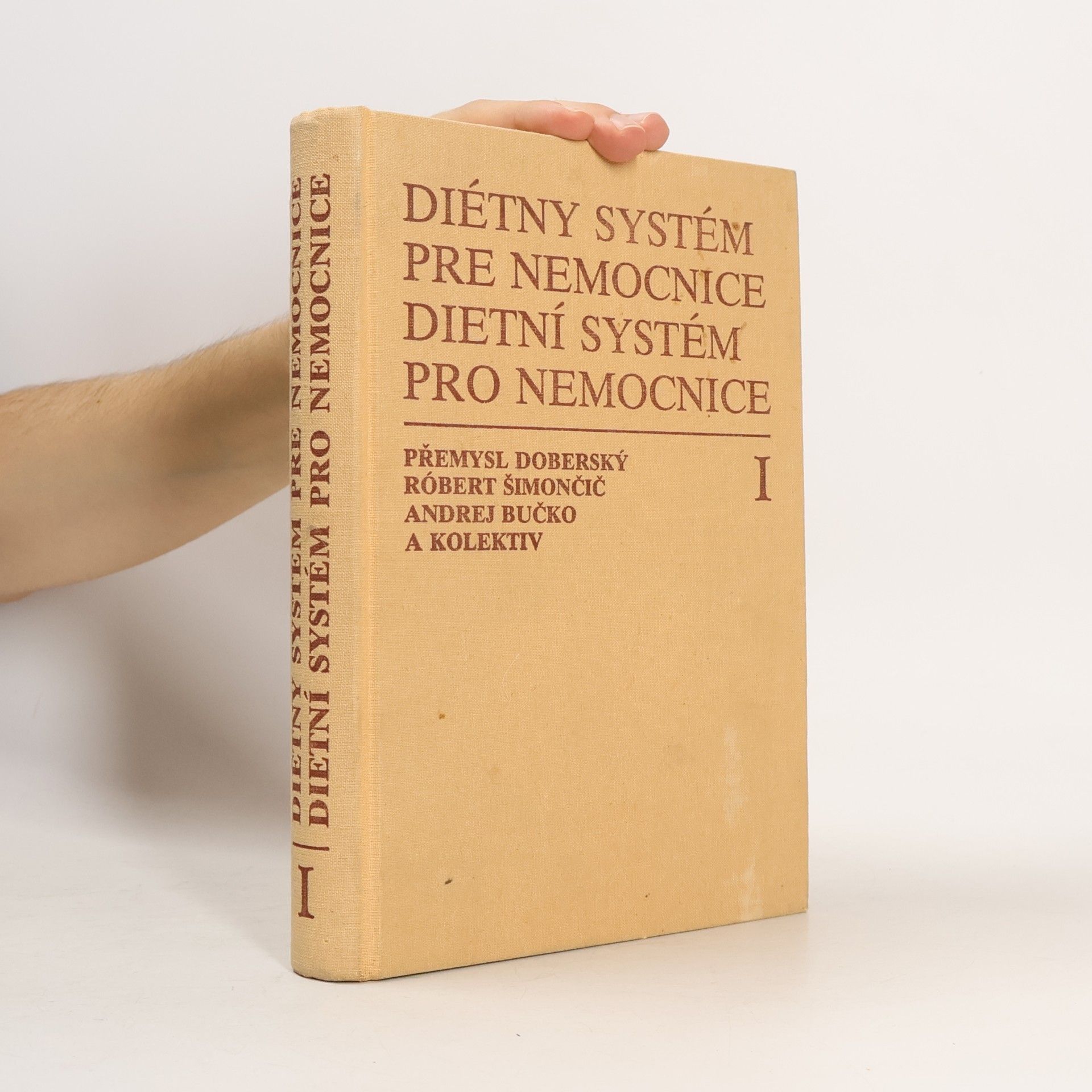 Kolektiv autorů Diétny systém pre nemocnice / Dietní systém pro nemocnice I
