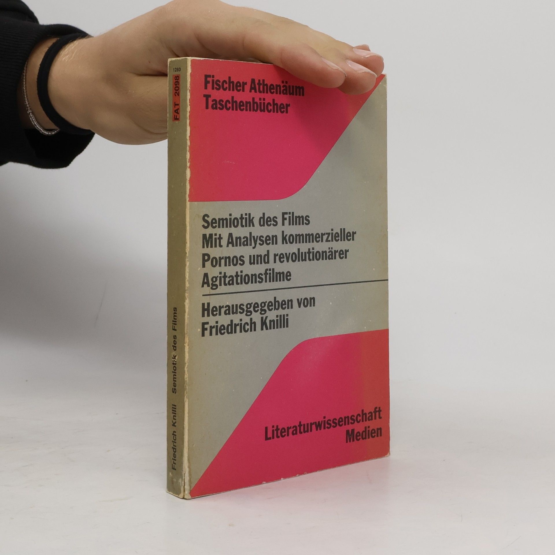 Friedrich Knilli Fischer Athenäum Taschenbücher - 2098: Semiotik des Films