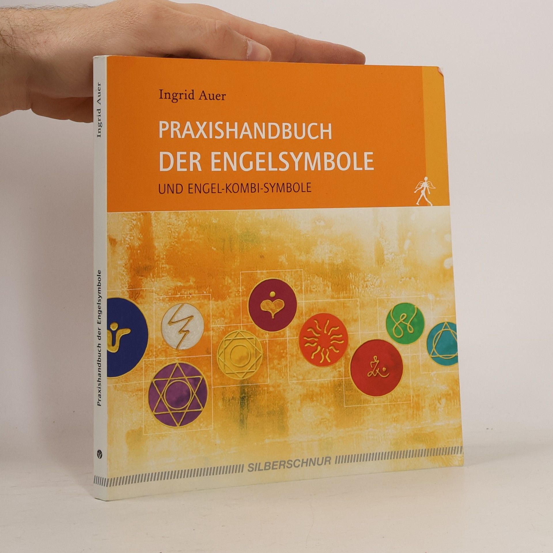 Ingrid Auer Praxishandbuch der Engelsymbole und Engel-Therapie-Symbole