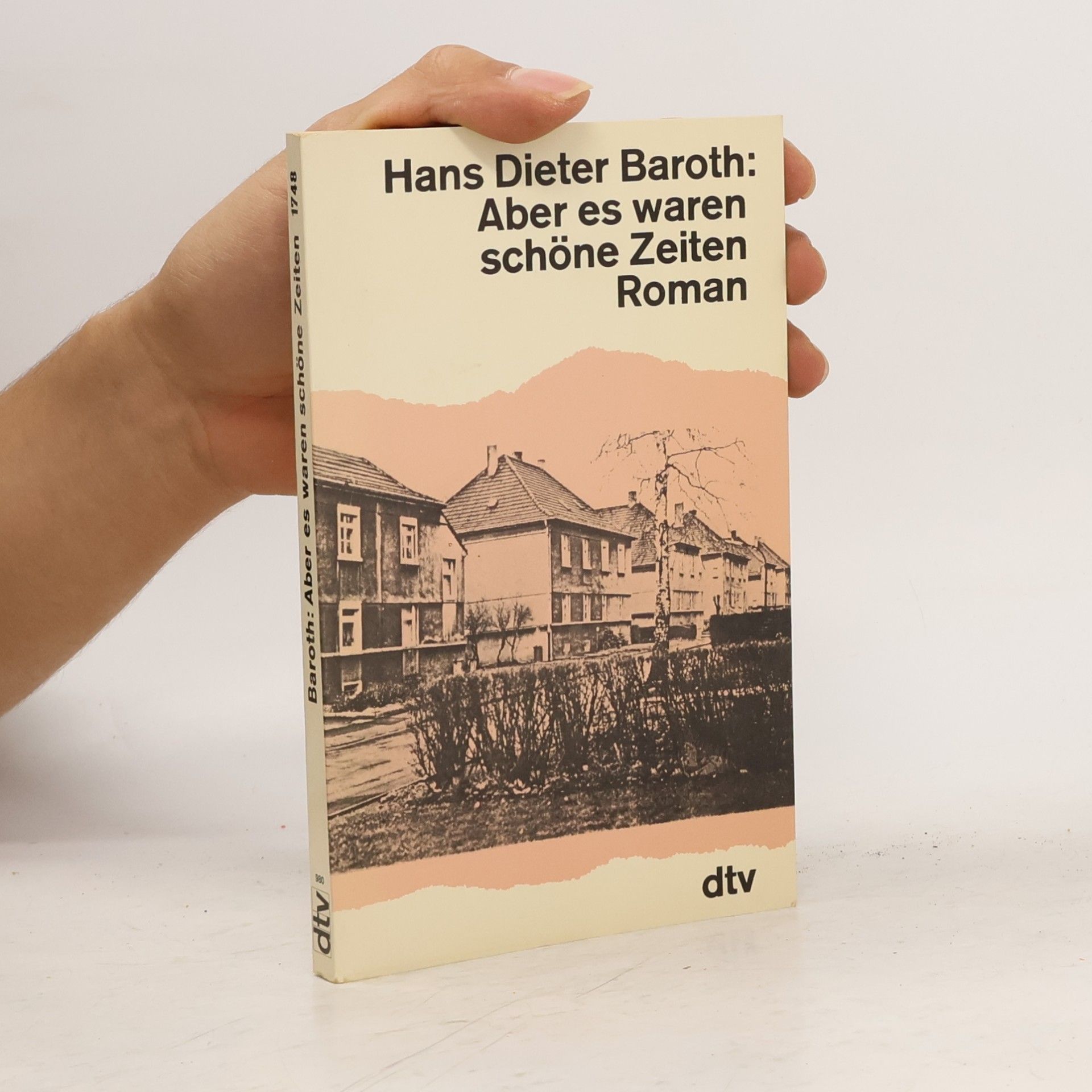 Aber es waren schöne Zeiten