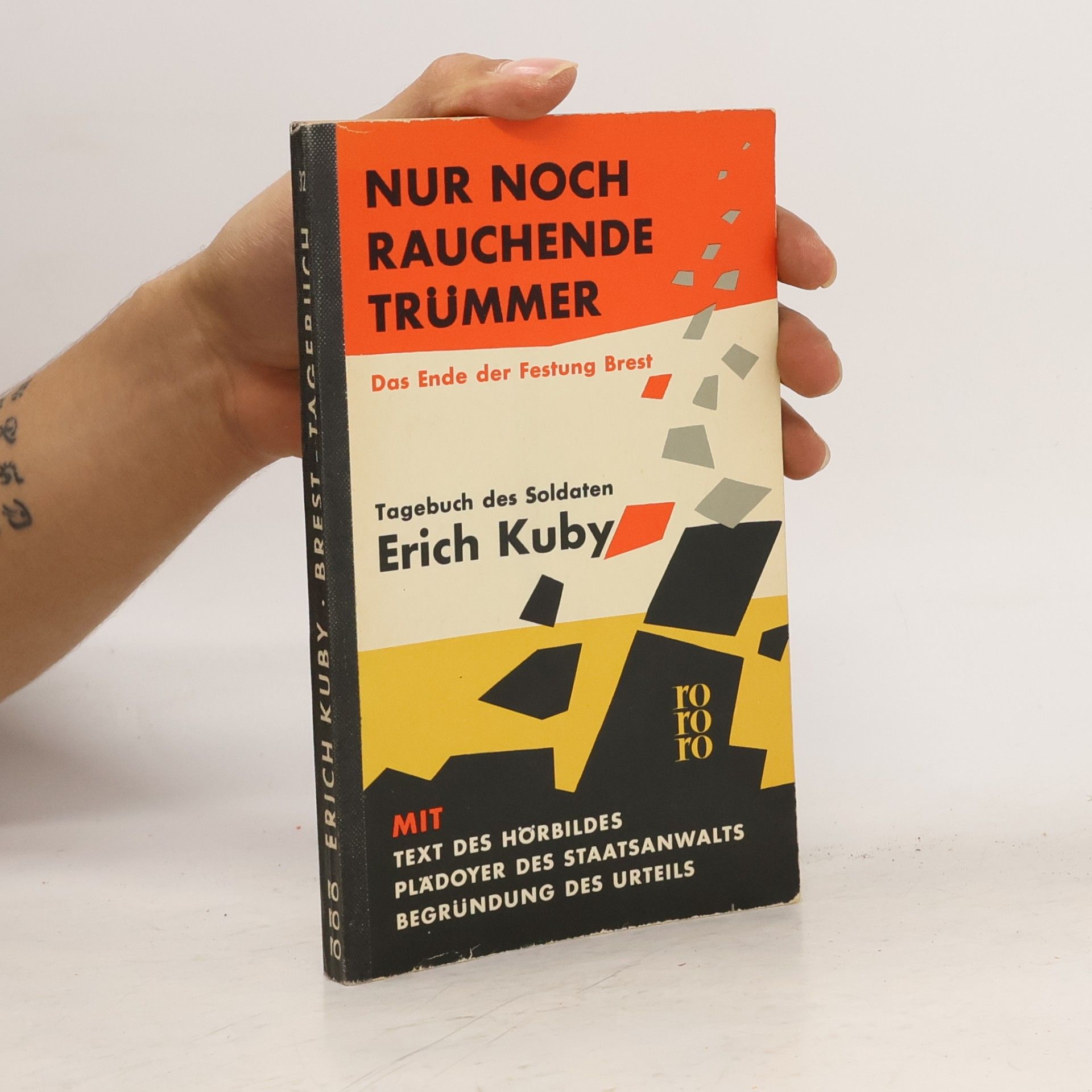 Erich Kuby Nur noch rauchende Trümmer