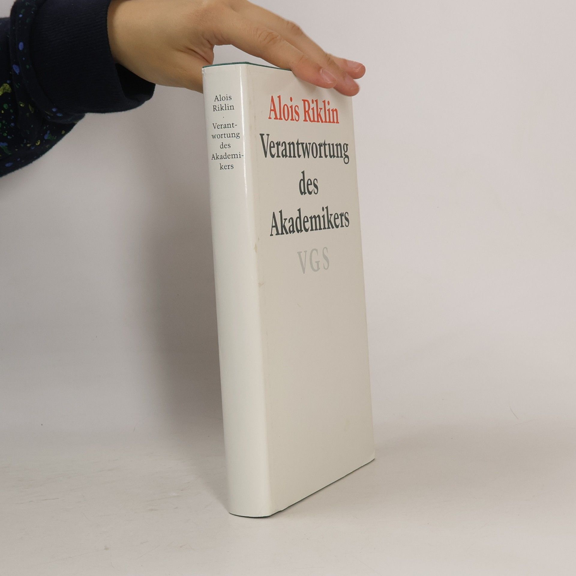 Alois Riklin Die Verantwortung des Akademikers