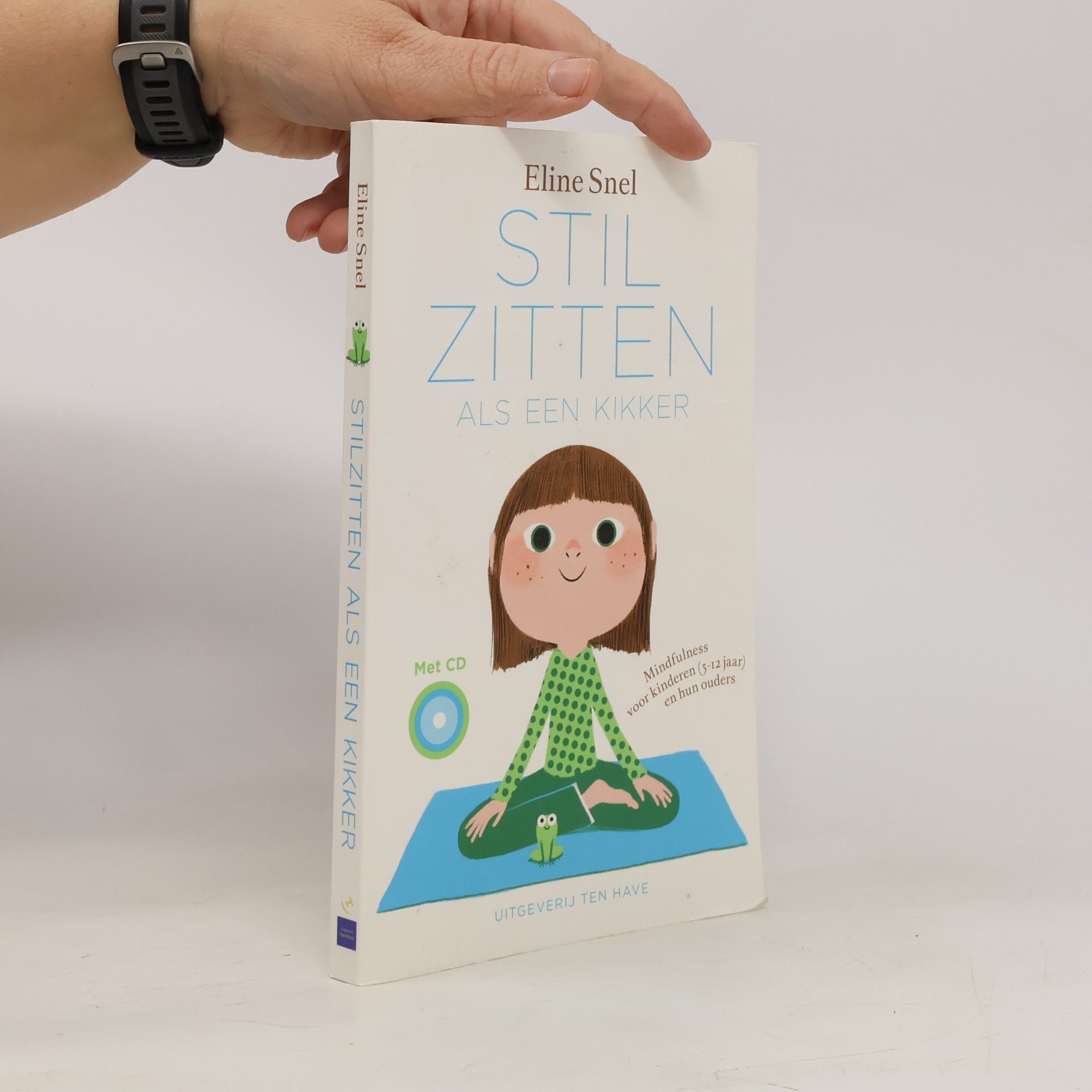 Eline Snel Stilzitten als een kikker