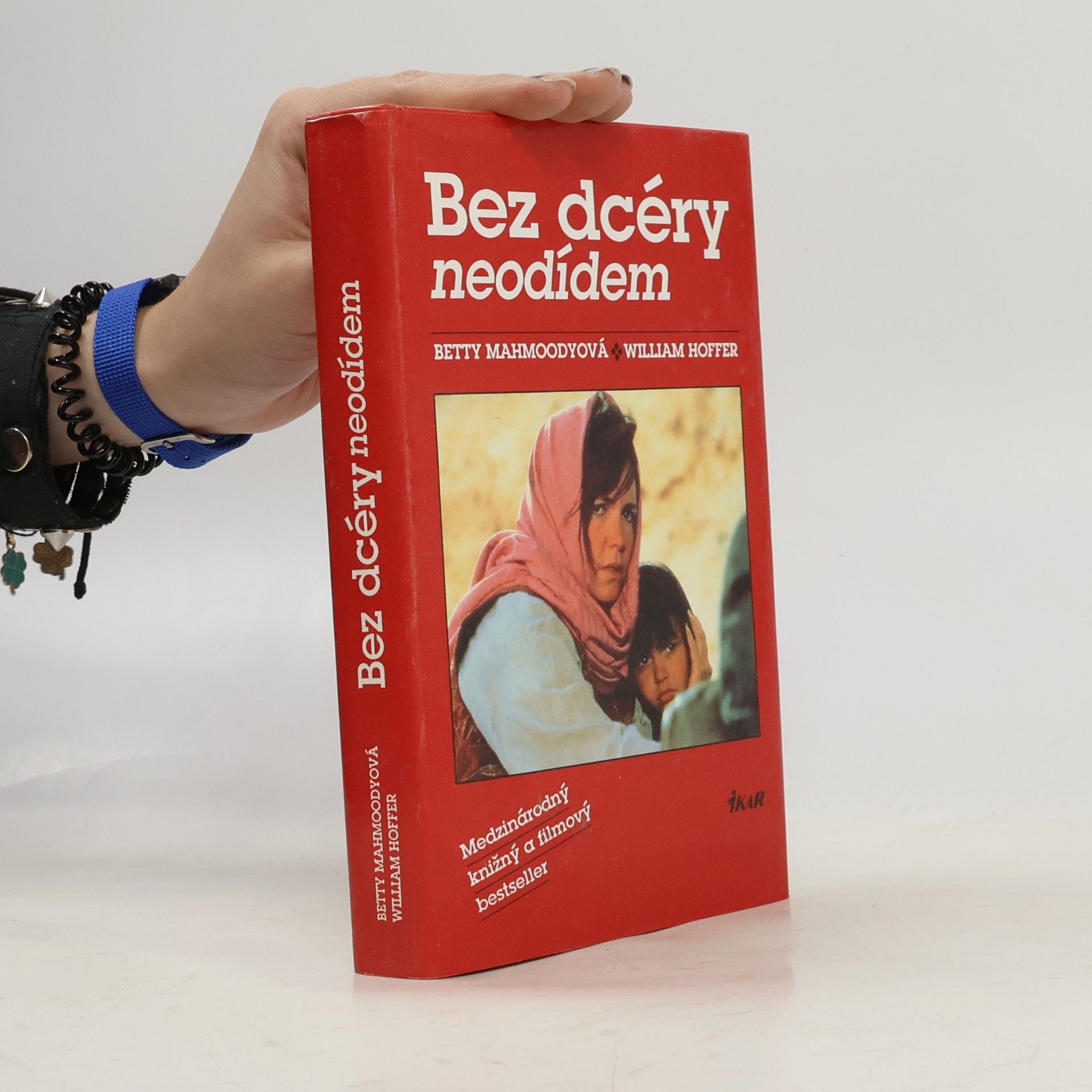 Betty Mahmoody Bez dcéry neodídem