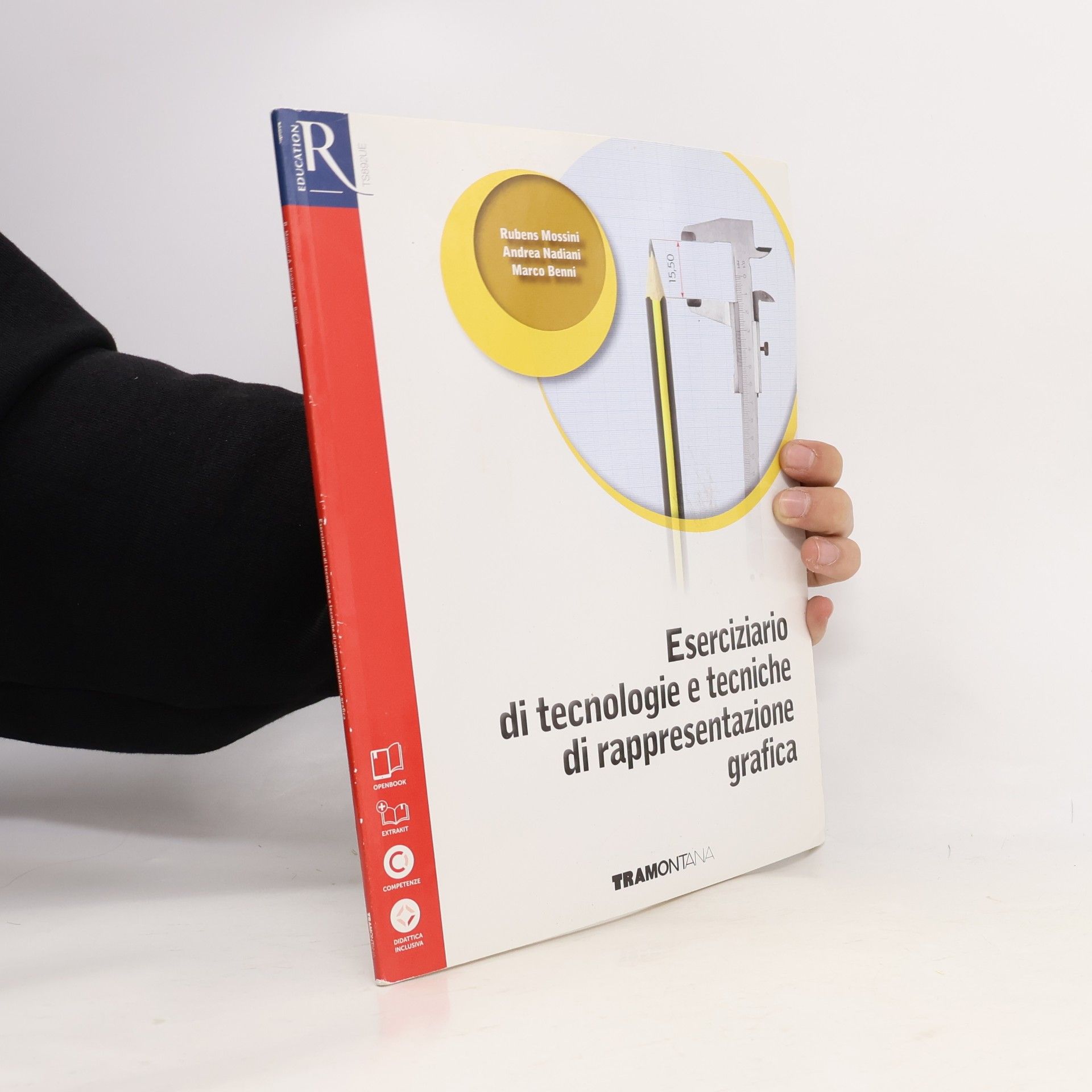 Marco Benni Eserciziario di tecnologie e tecniche di rappresentazione grafica