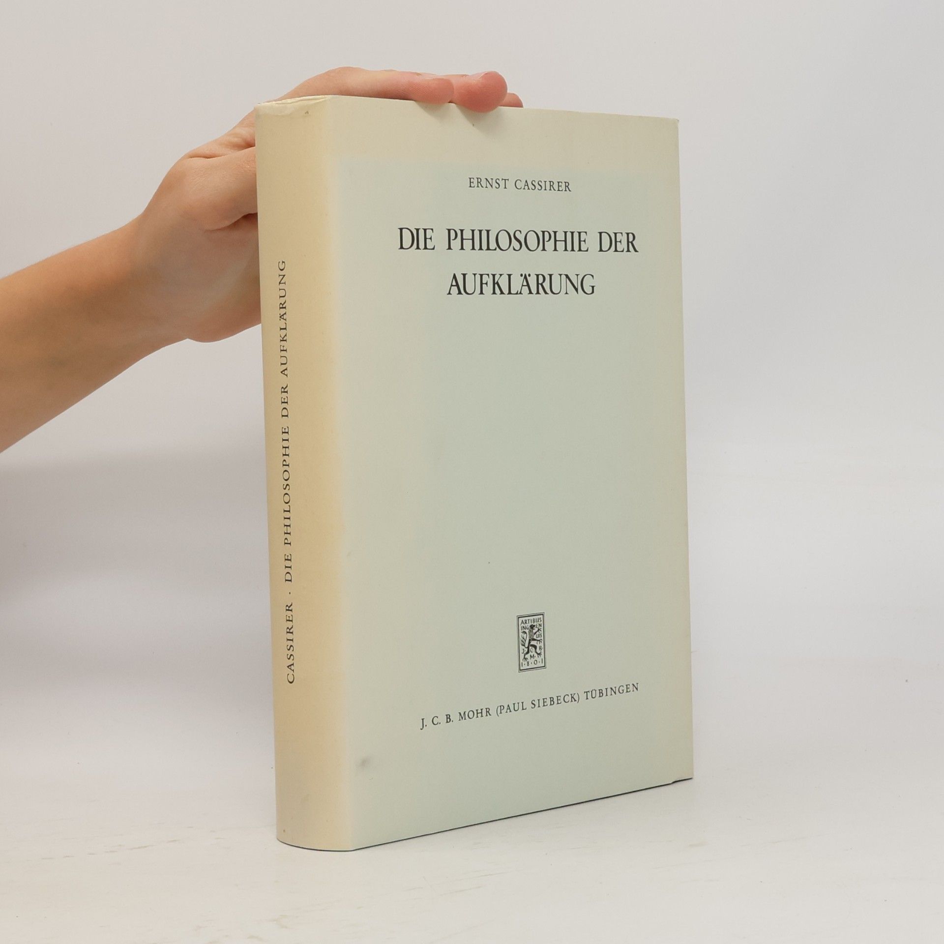 Ernst Cassirer Die Philosophie der Aufklärung