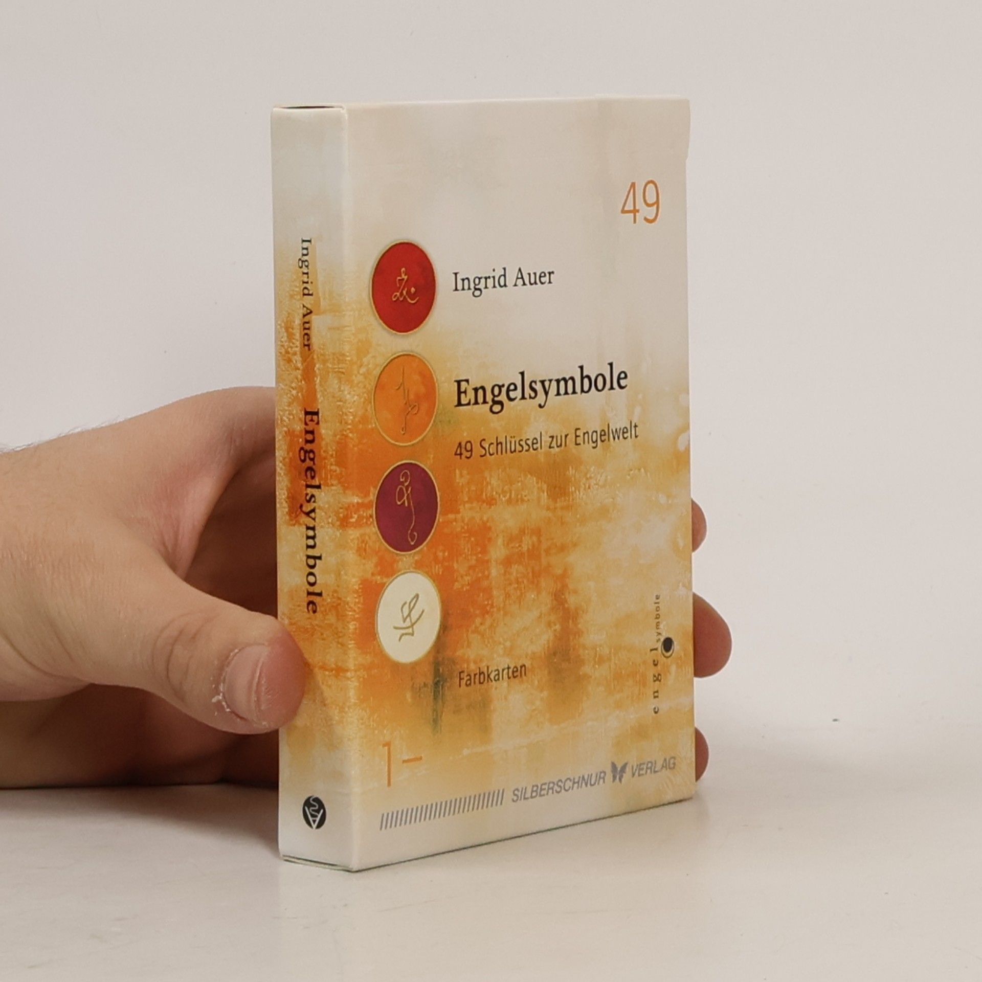 Engelsymbole. 49 Schlüssel zur Engelwelt. Farbkarten