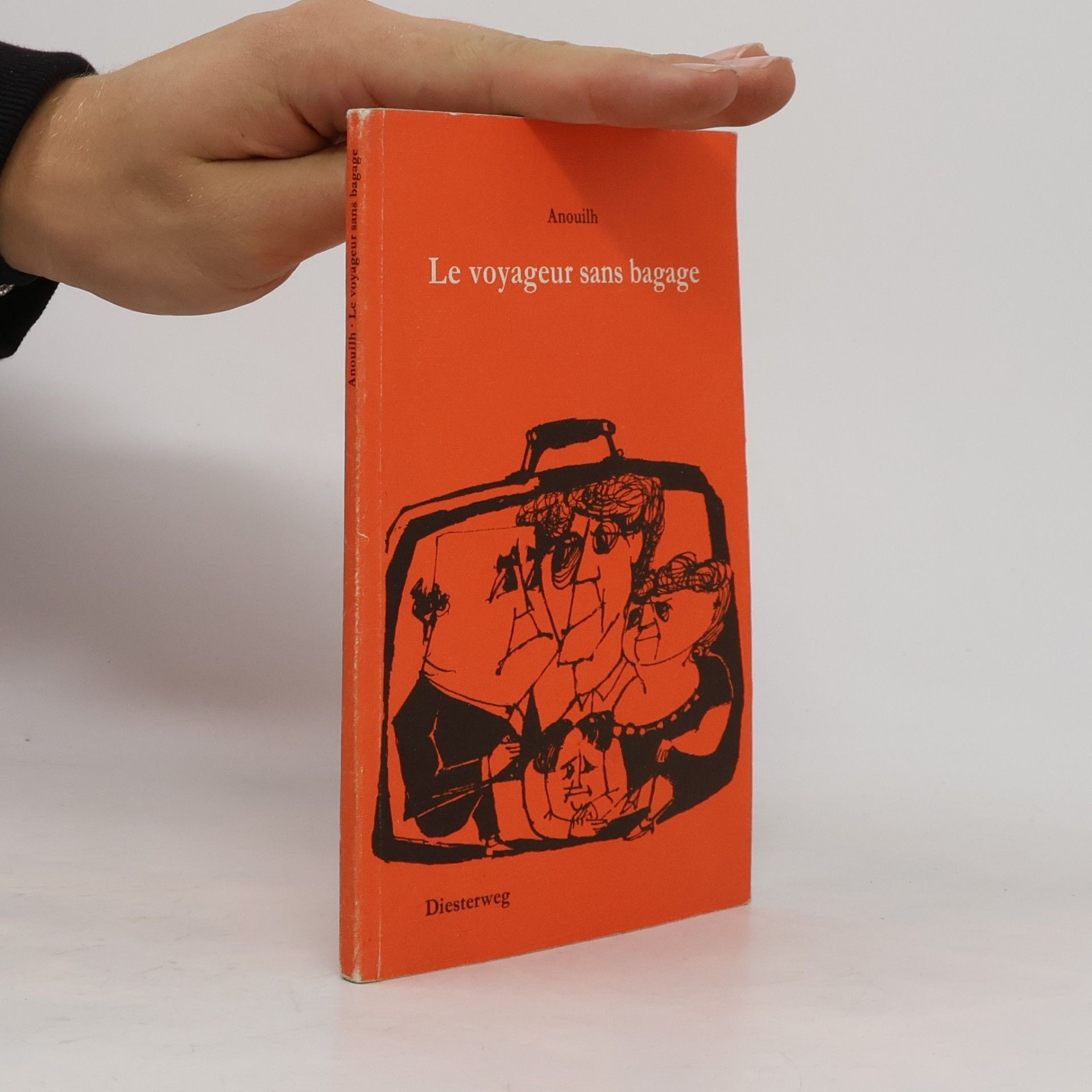 Jean Anouilh Le voyageur sans bagage