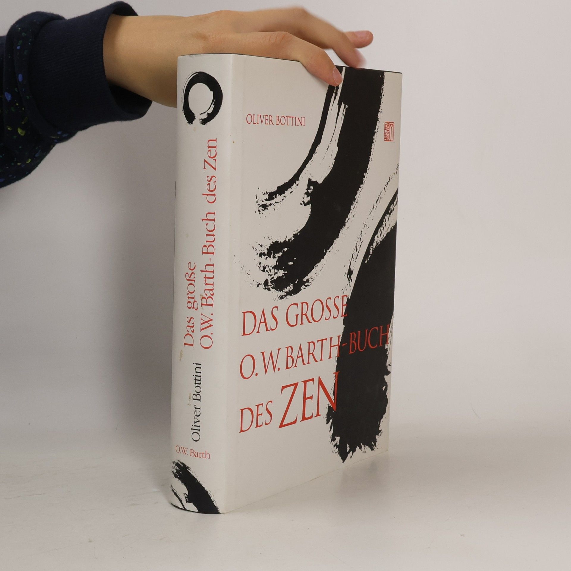 Oliver Bottini Das große O.W. Barth-Buch des Zen