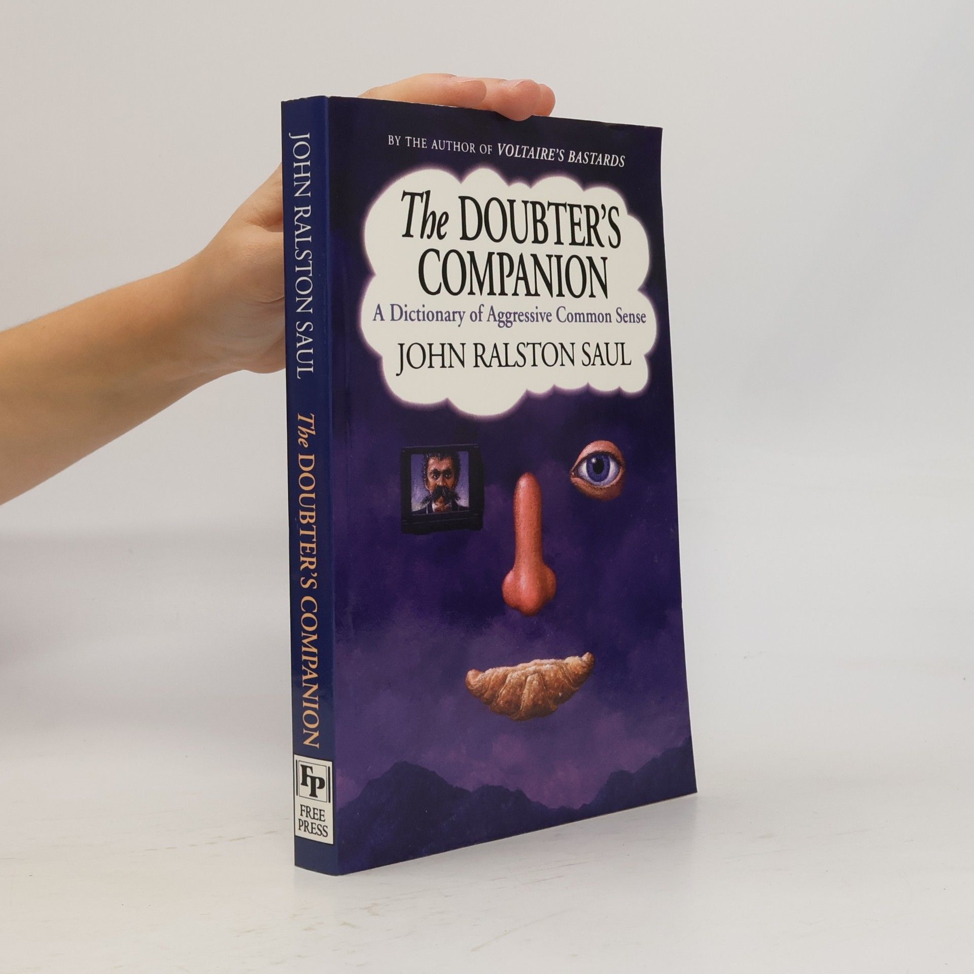 John Ralston Saul The Doubter's Companion