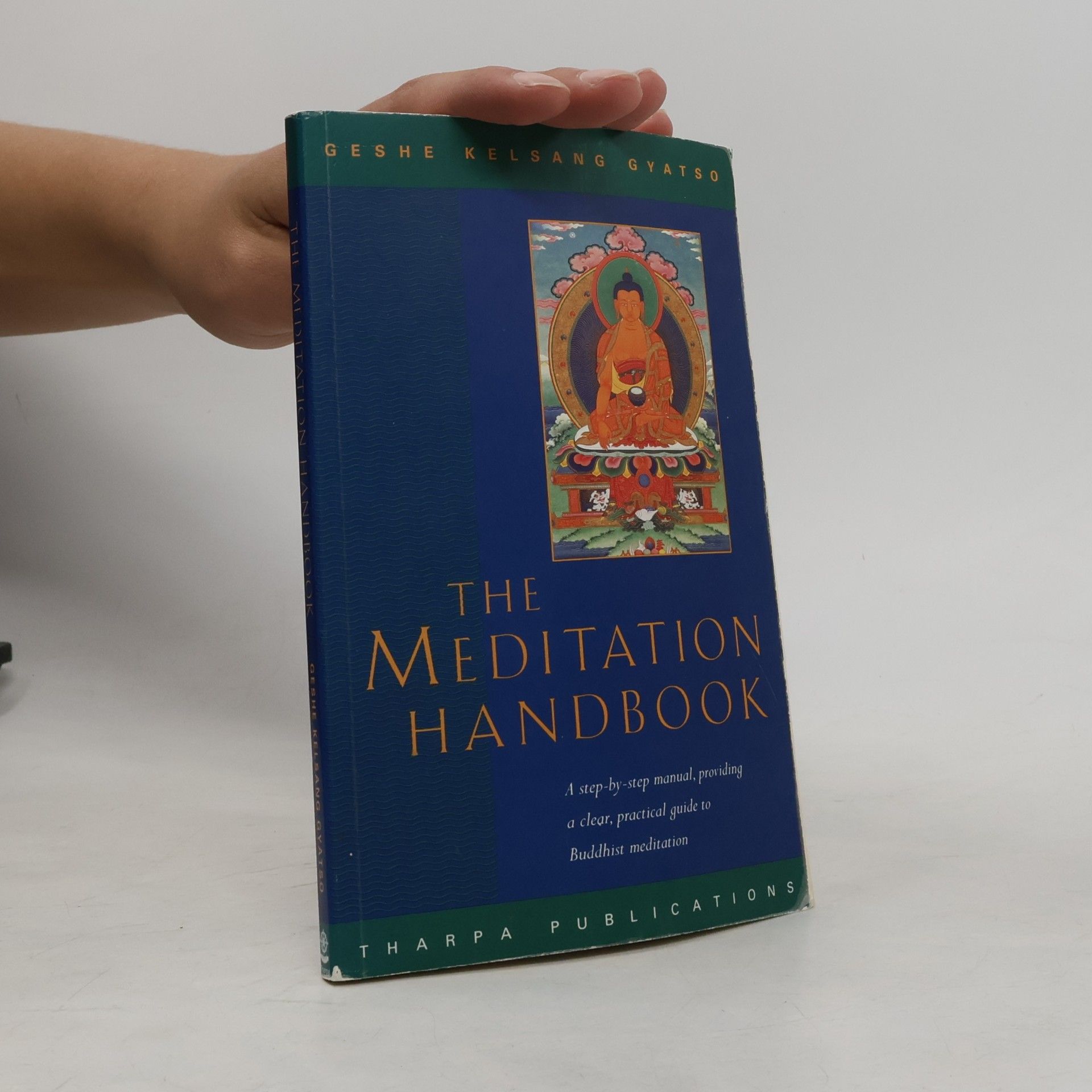 Gyatso Geshe Kelsang The Meditation Handbook