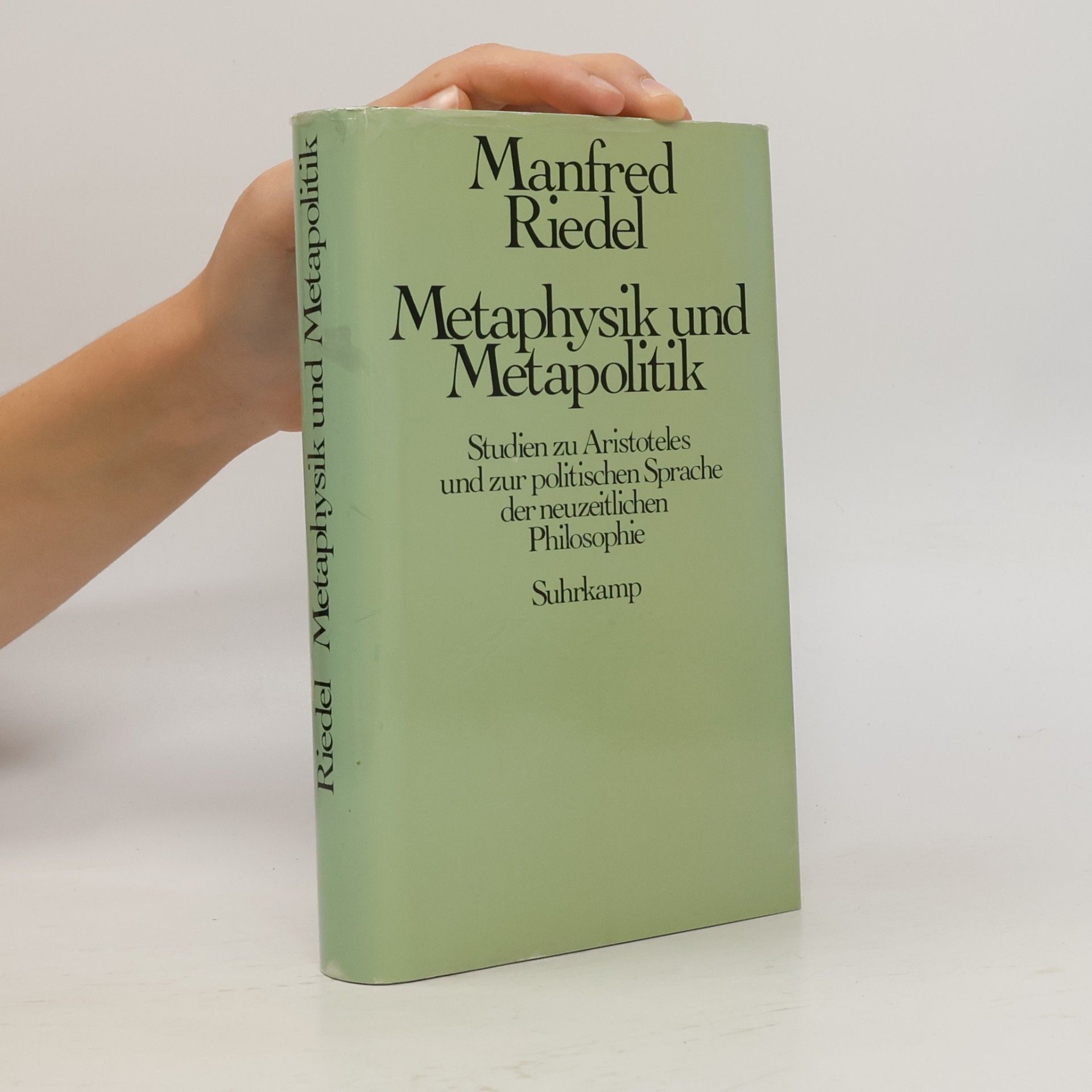 Manfred Riedel Metaphysik und Metapolitik