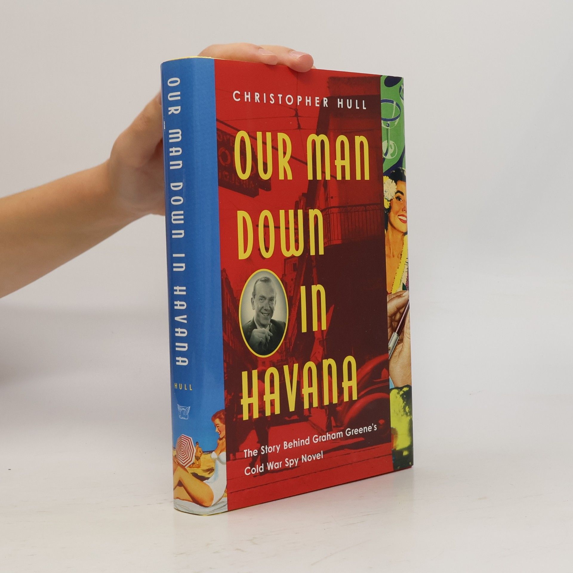 Christopher Hull Our Man Down in Havana