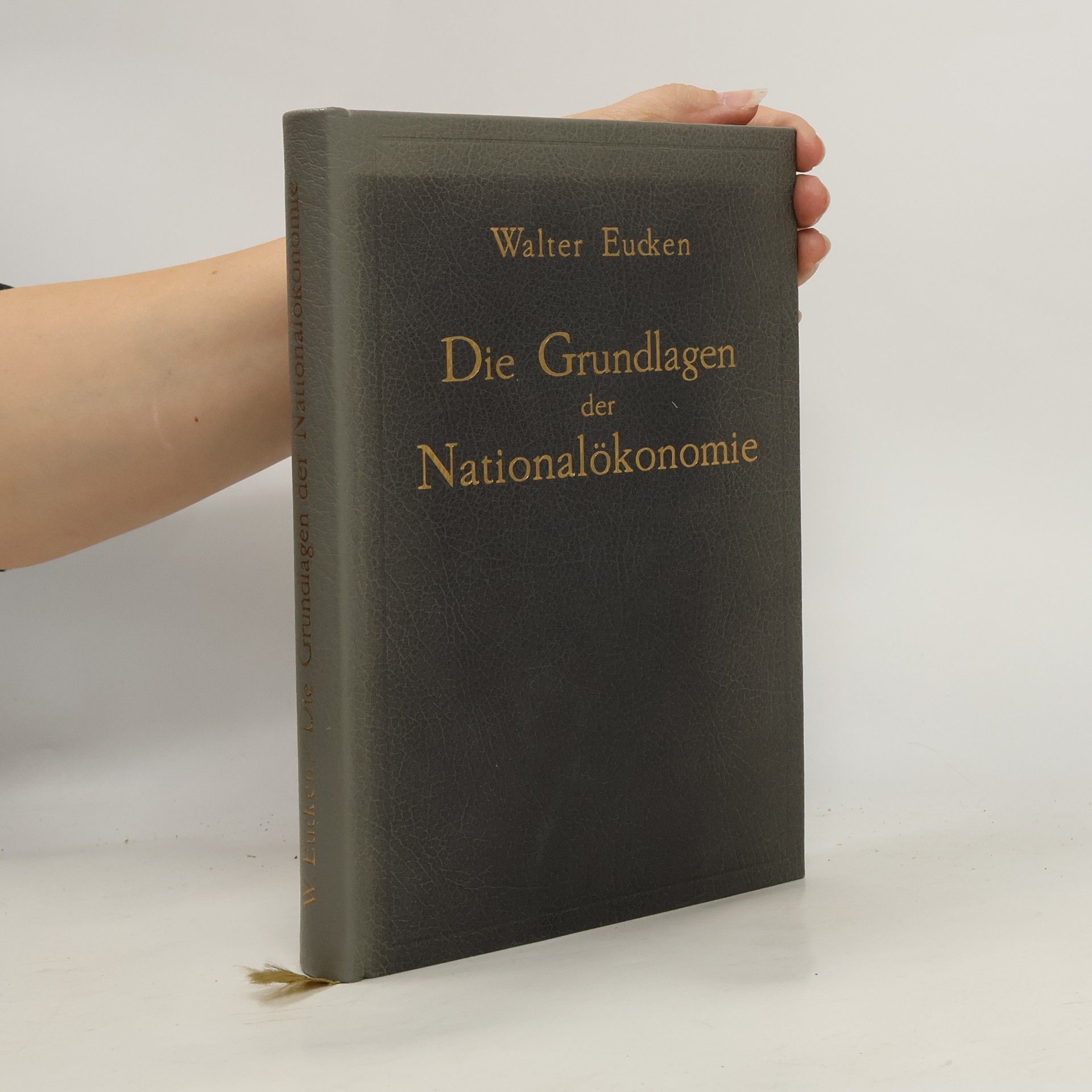 Walter Eucken Die Grundlagen der Nationalökonomie