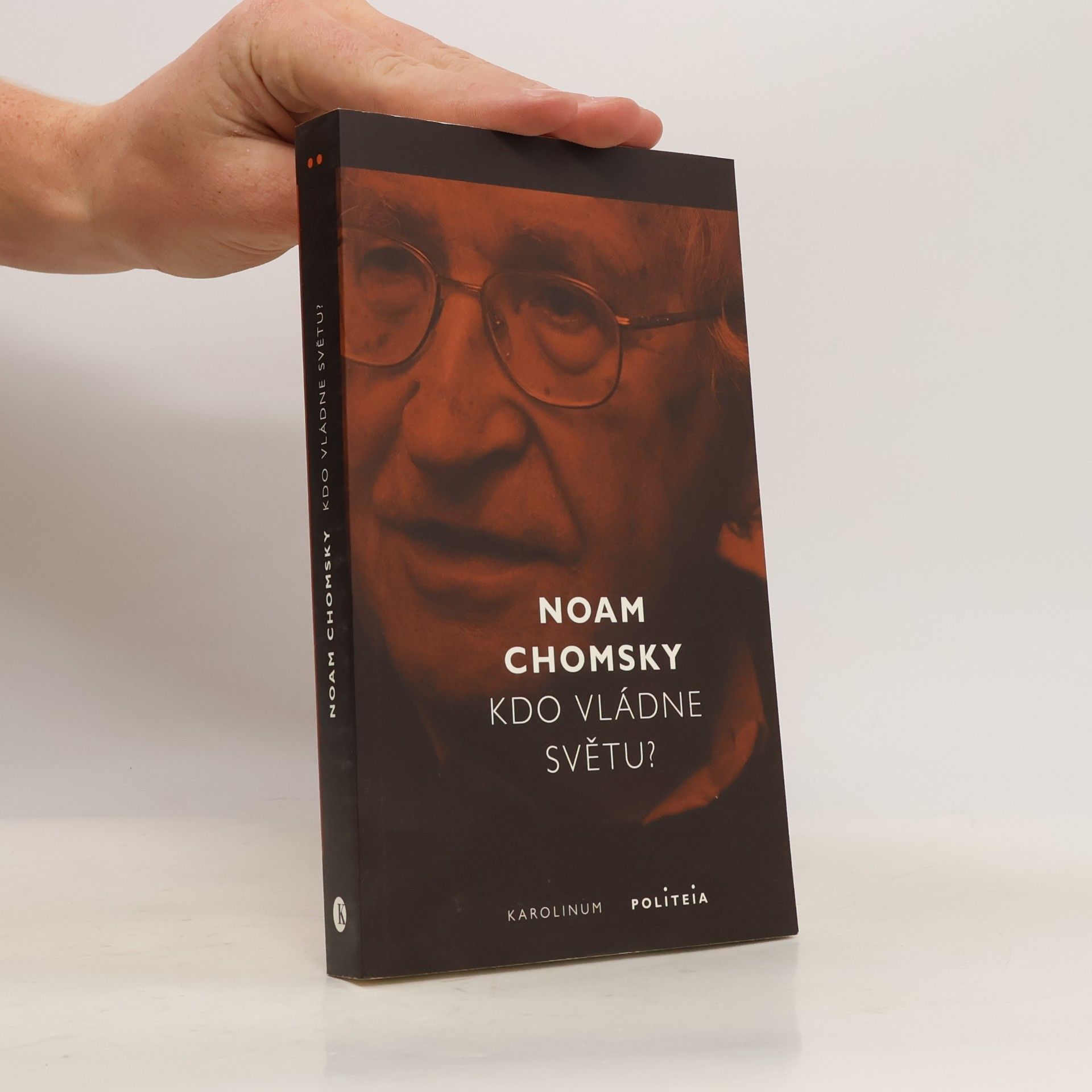 Noam Chomsky Kdo vládne světu?