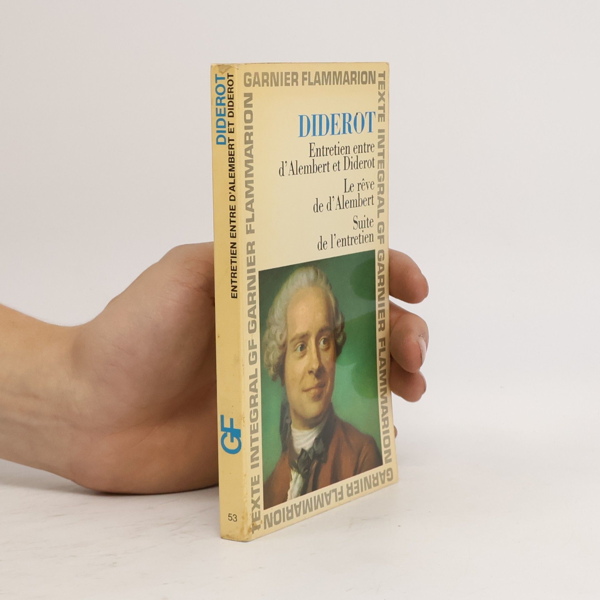 Jacques Roger Entretien entre d'Alembert et Diderot. Le rêve de d'Alembert. Suite de l'entretien