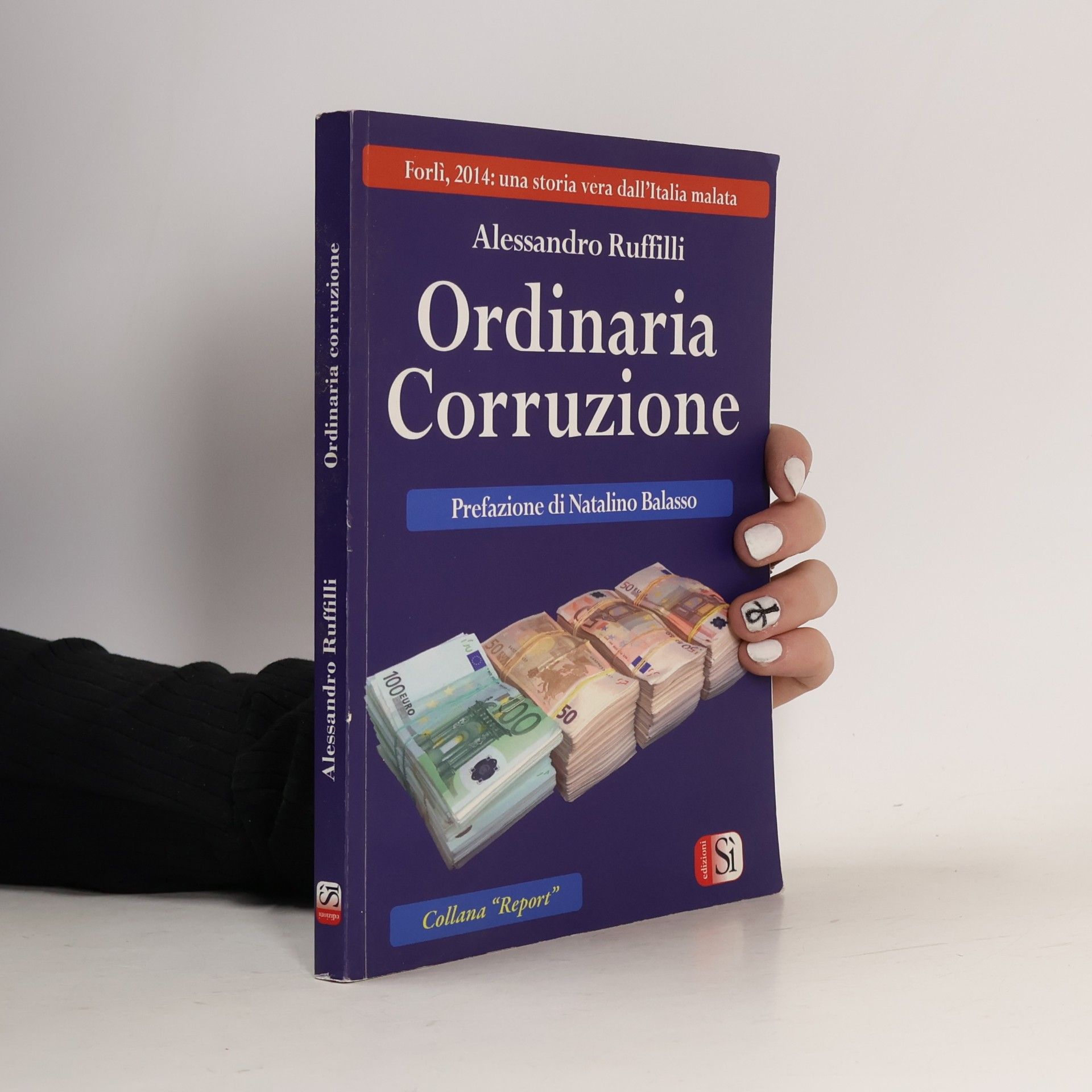 Alessandro Ruffilli Report: Ordinaria corruzione
