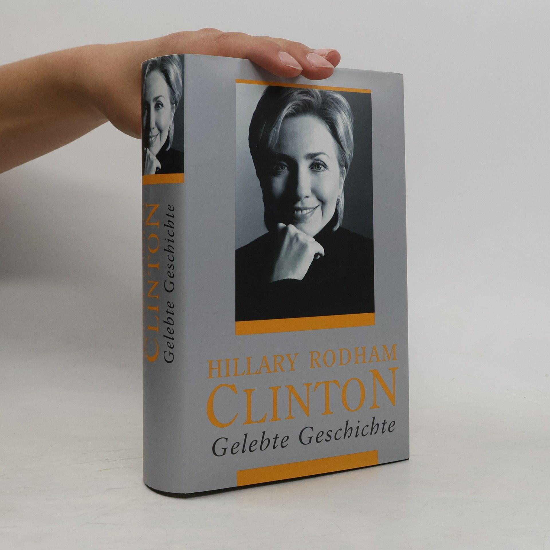 Hillary Rodham Clinton Gelebte Geschichte