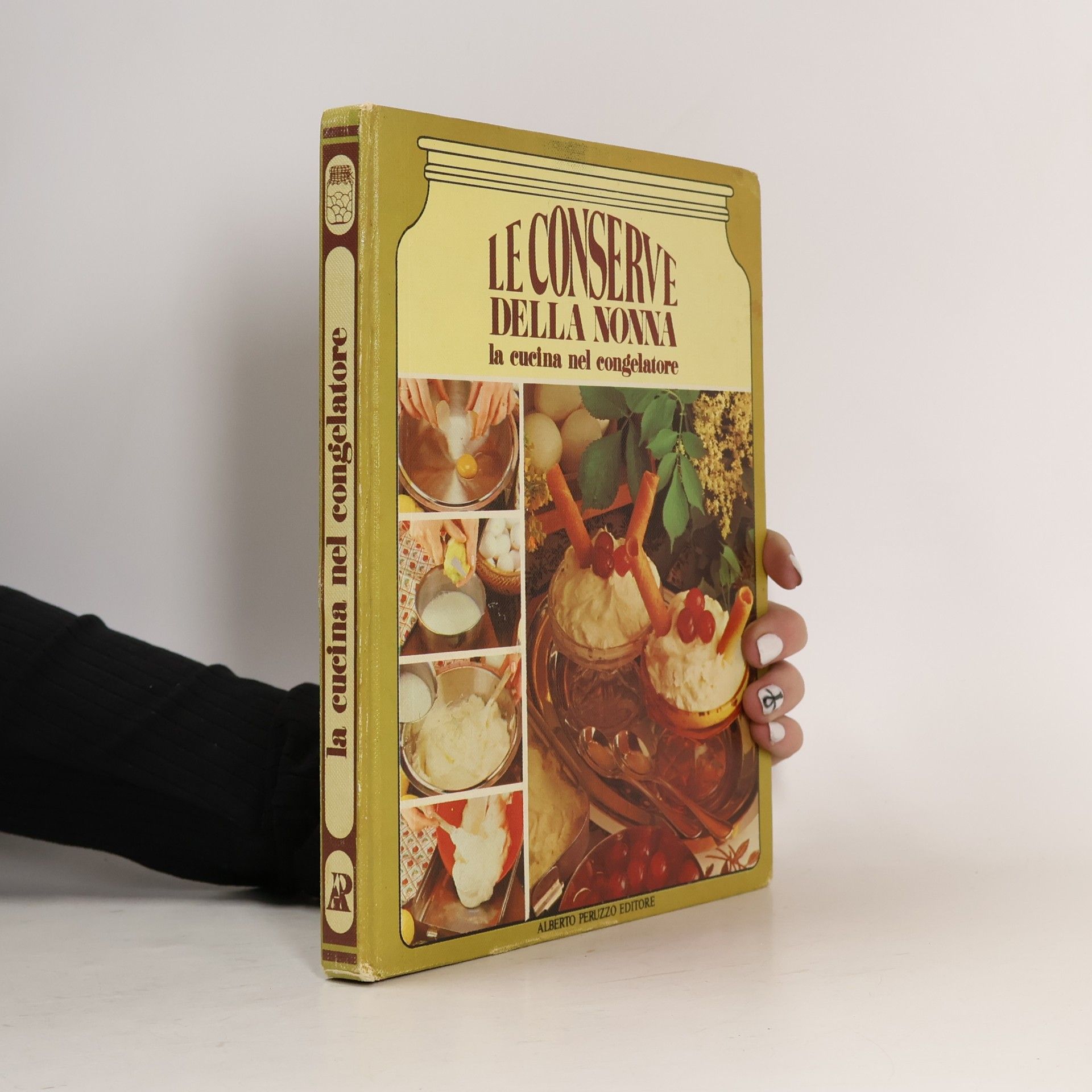 Auteurscollectief Le conserve della nonna: la cucina nel congelatore