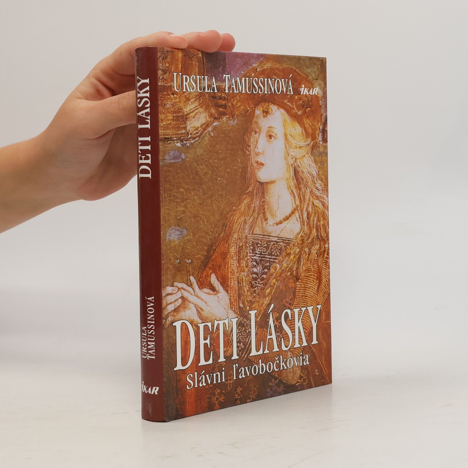 Ursula Tamussino Deti lásky - Slávni ľavobočkovia